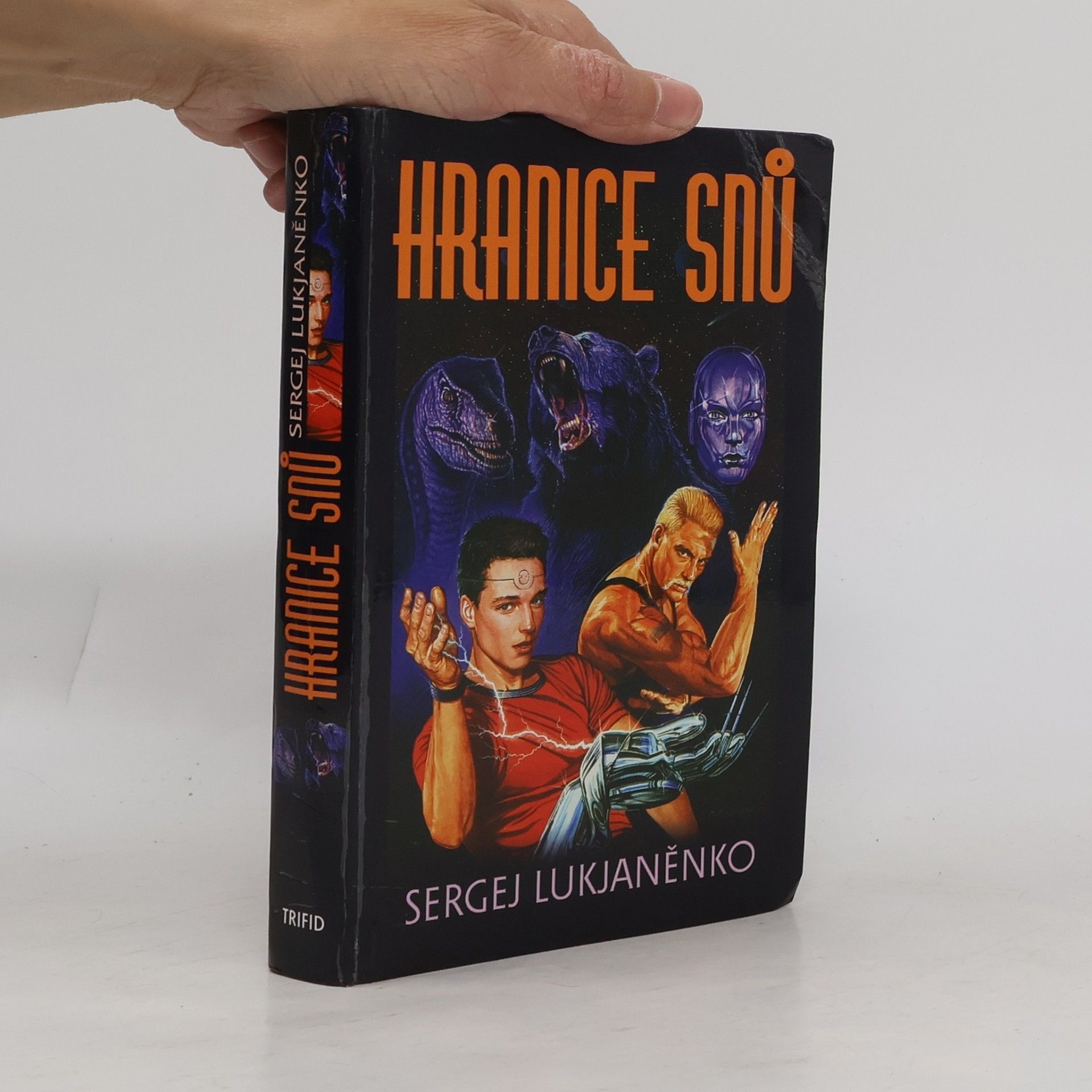 Sergei Vasil'evich Lukyanenko Hranice snů