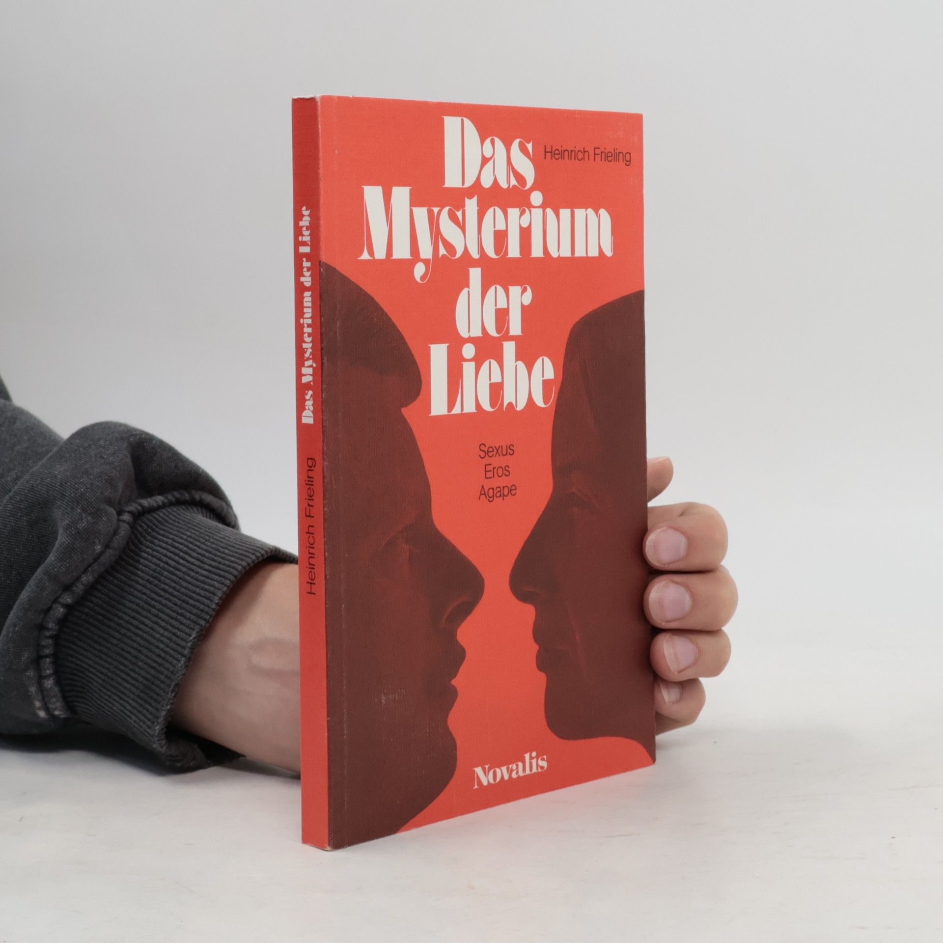 Heinrich Frieling Das Mysterium der Liebe