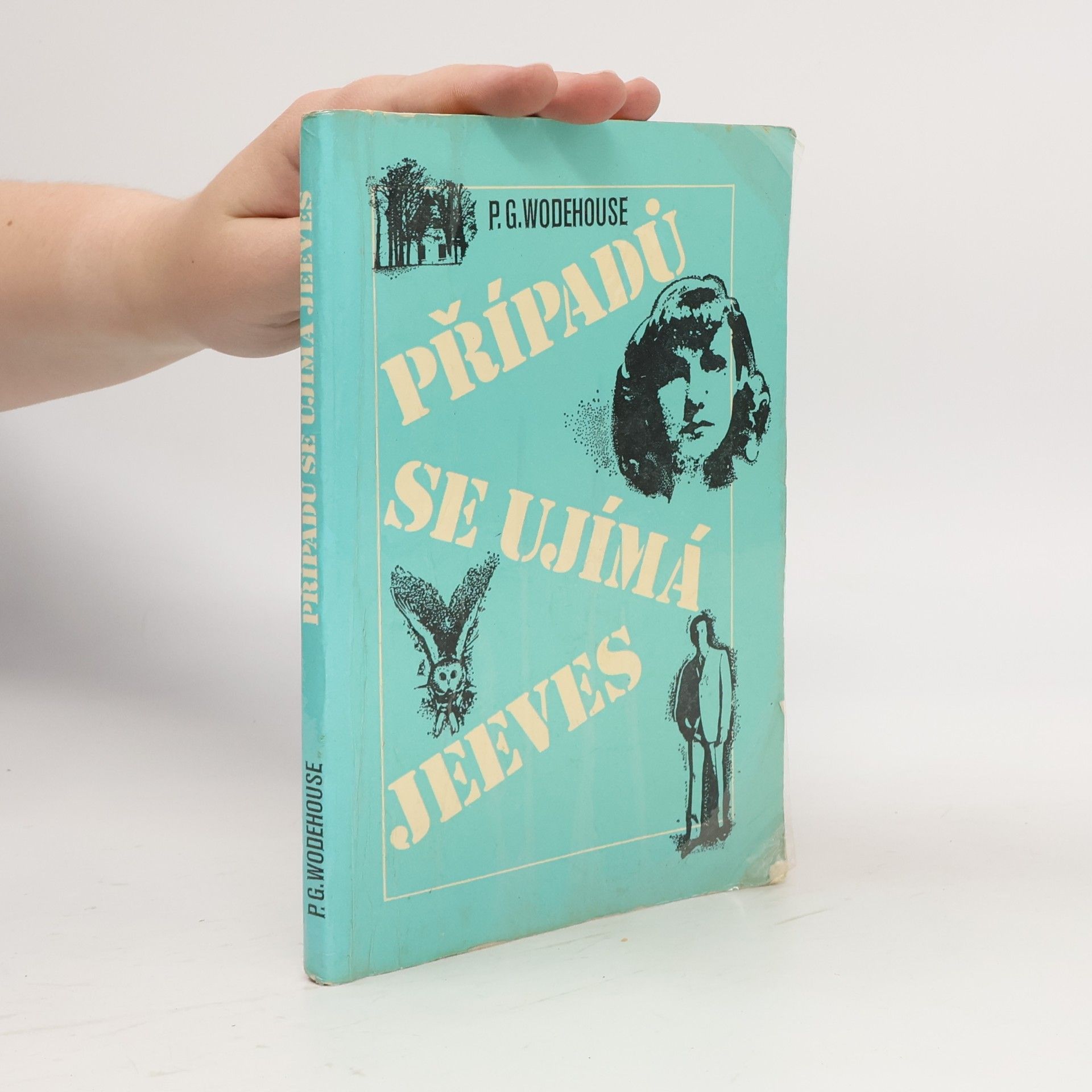 Pelham Wodehouse Případů se ujímá Jeeves