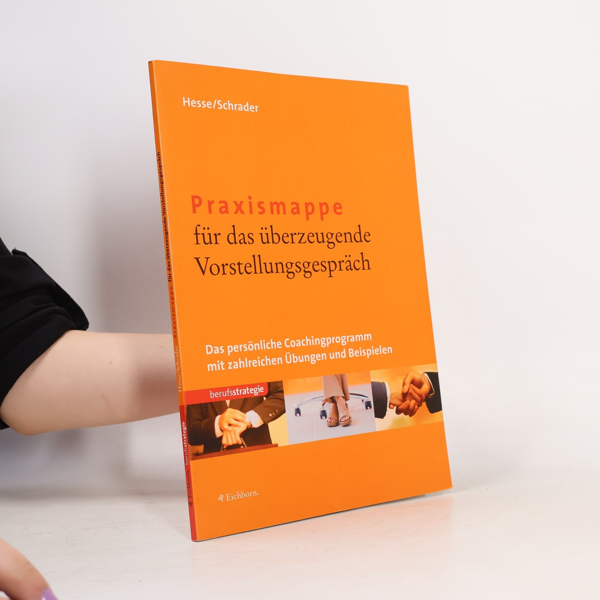 Jürgen Hesse Praxismappe für das überzeugende Vorstellungsgespräch
