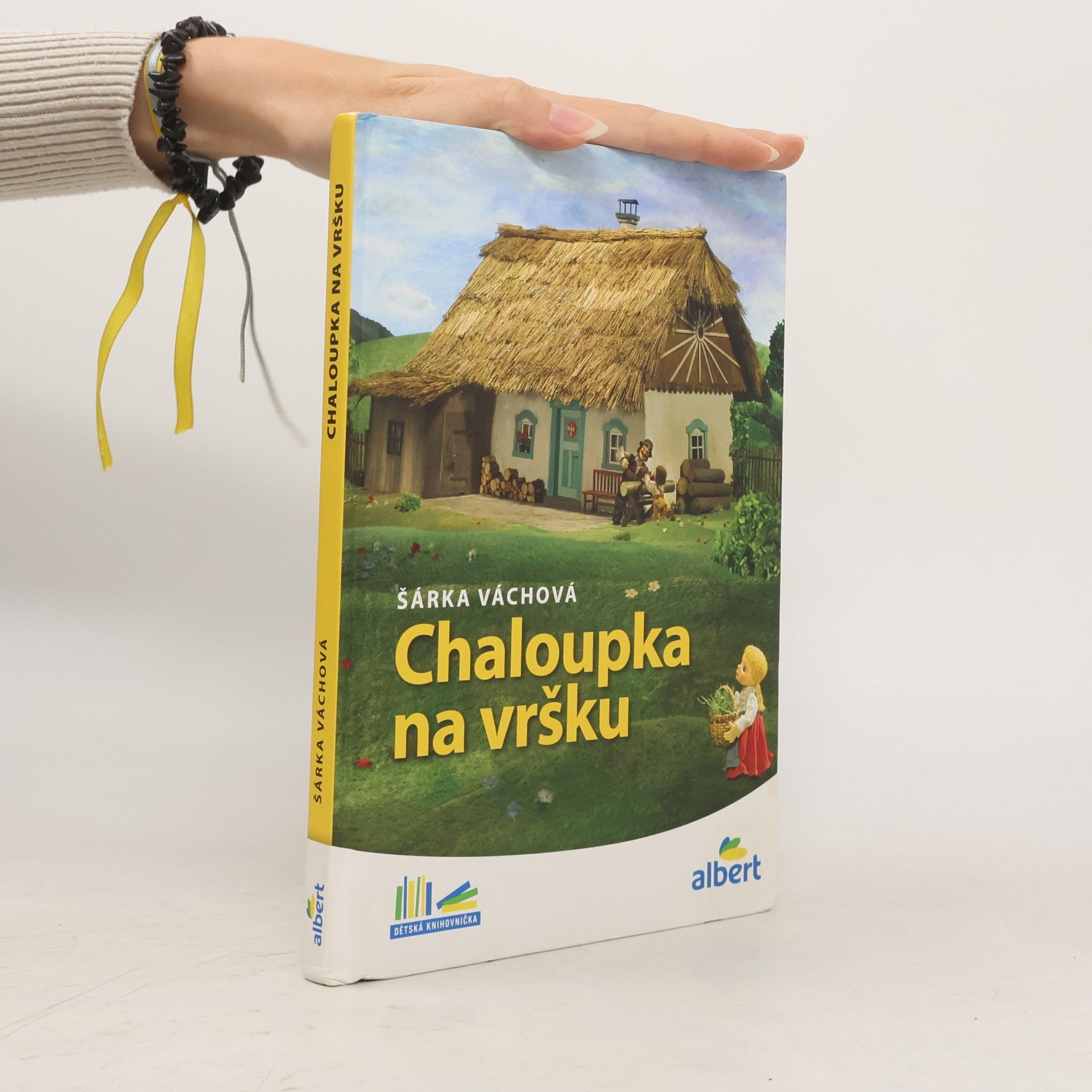 Šárka Váchová Chaloupka na vršku