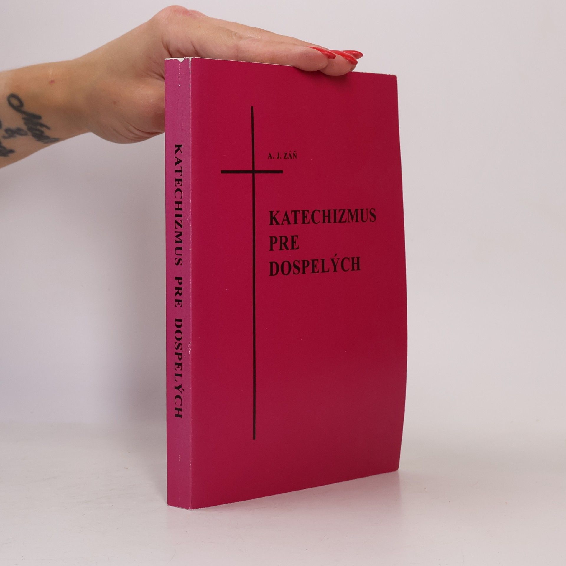 Augustín J. Záň Katechizmus pre dospelých