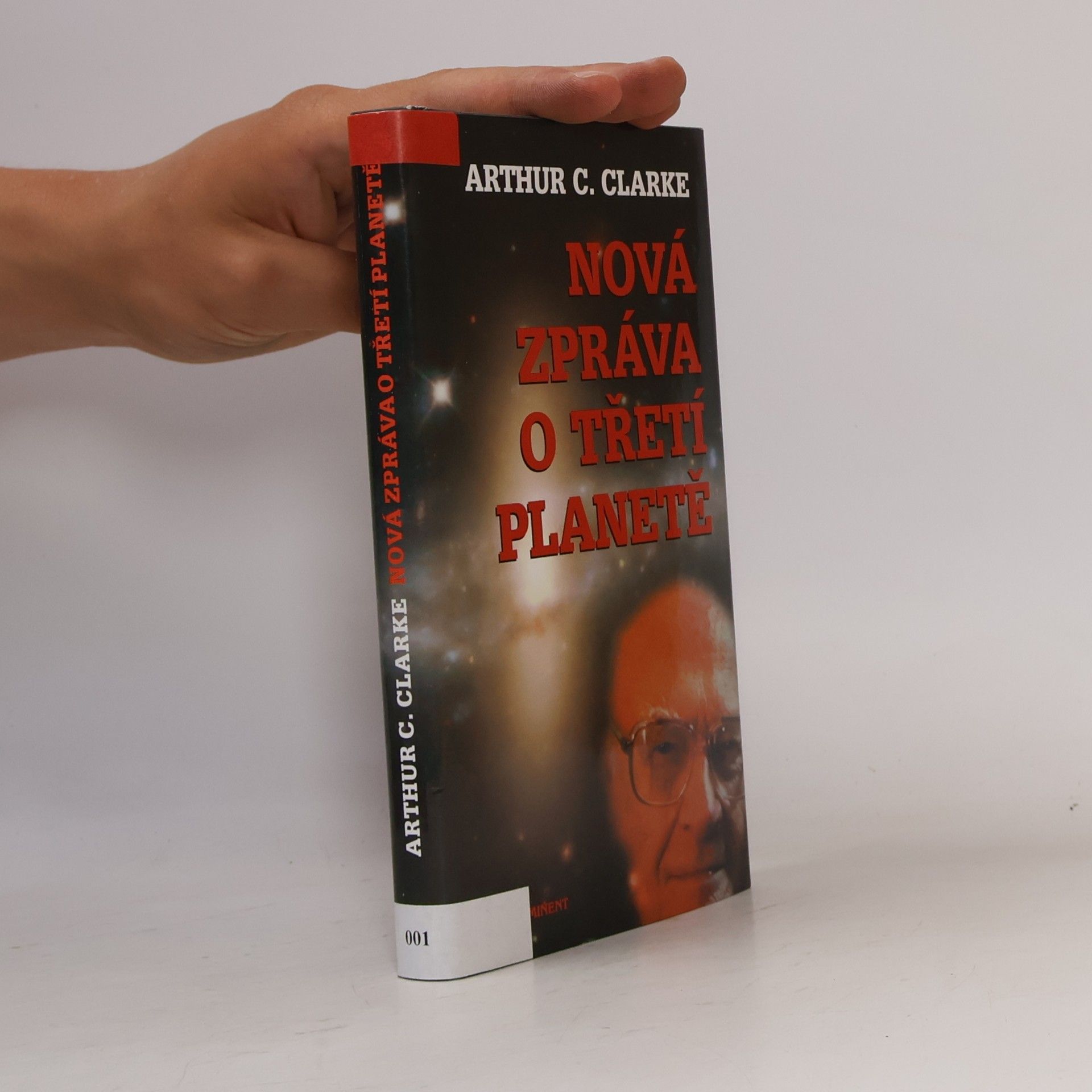 Arthur C. Clarke Nová zpráva o Třetí planetě