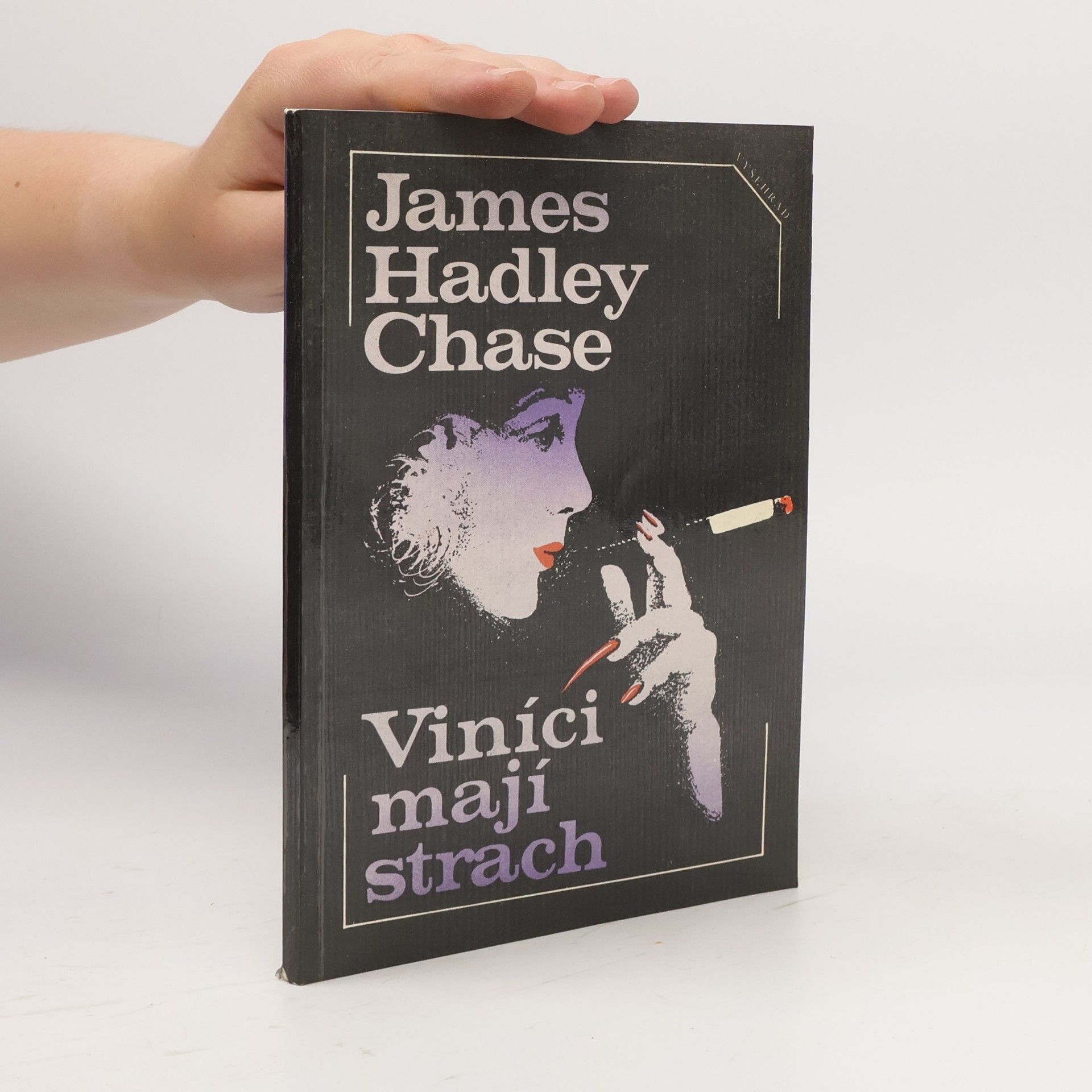 James Hadley Chase Viníci mají strach