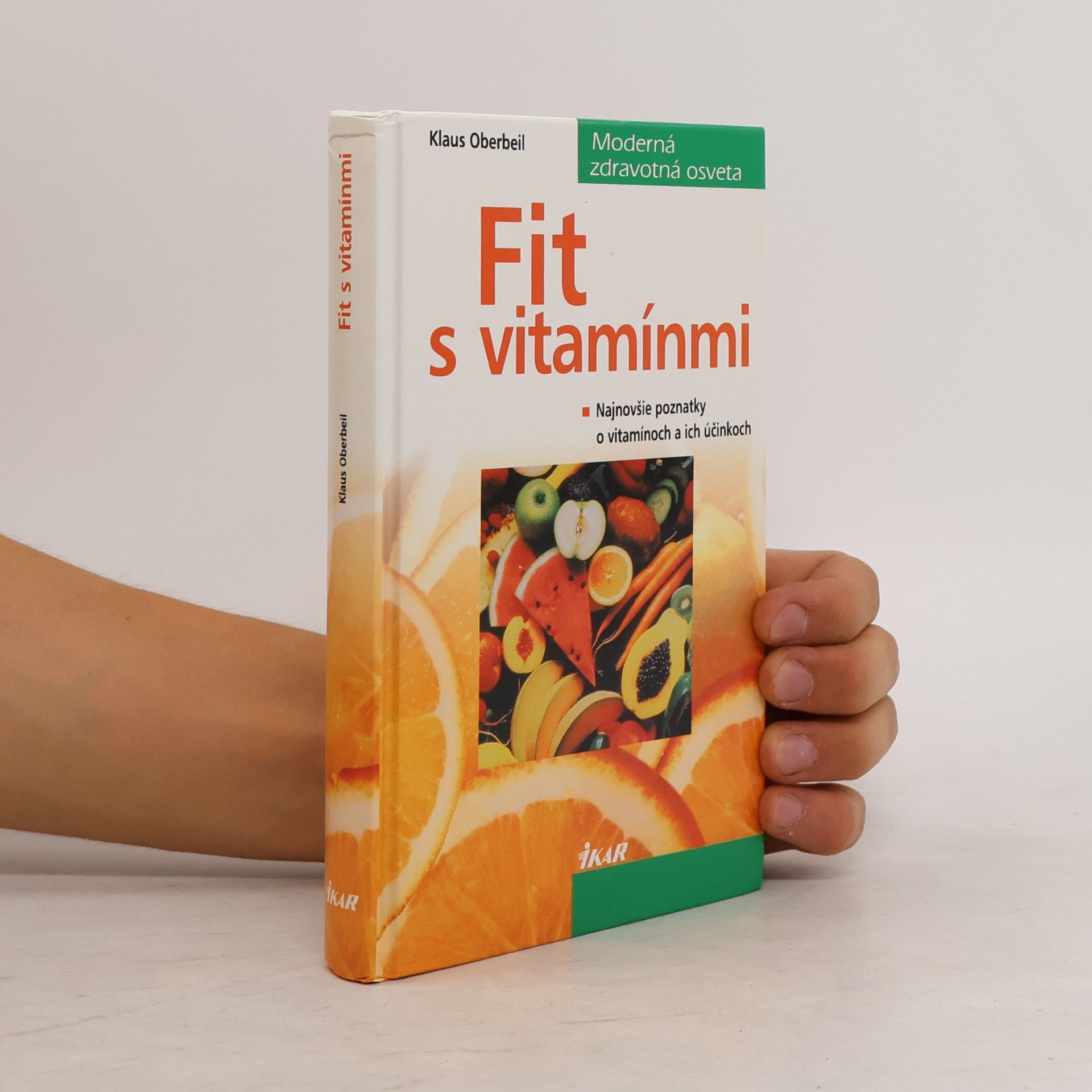 Klaus Oberbeil Fit s vitamínmi