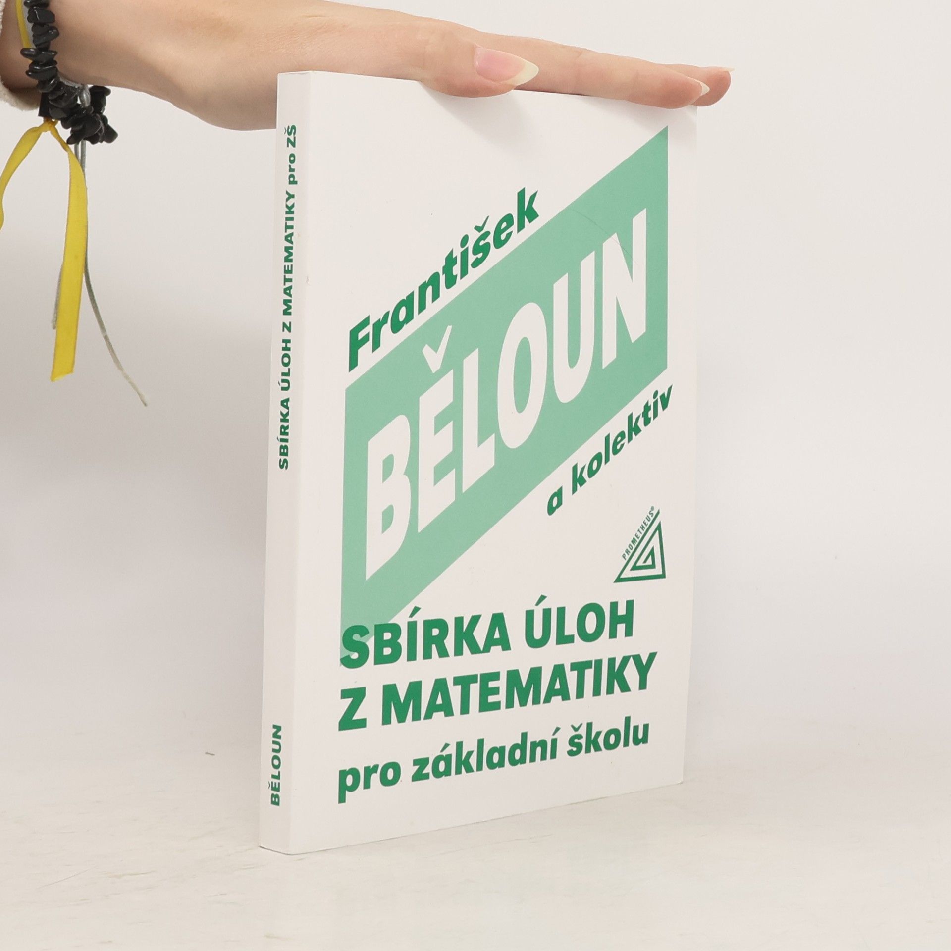 František Běloun Sbírka úloh z matematiky pro základní školu