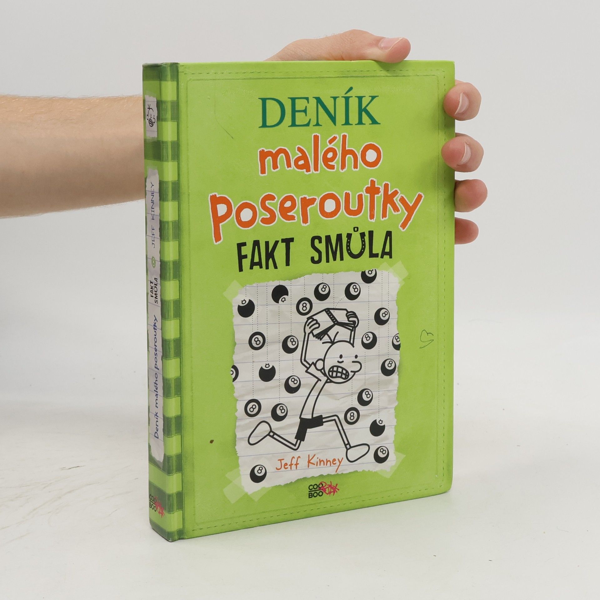 Jeff Kinney Deník malého poseroutky 8. Fakt smůla
