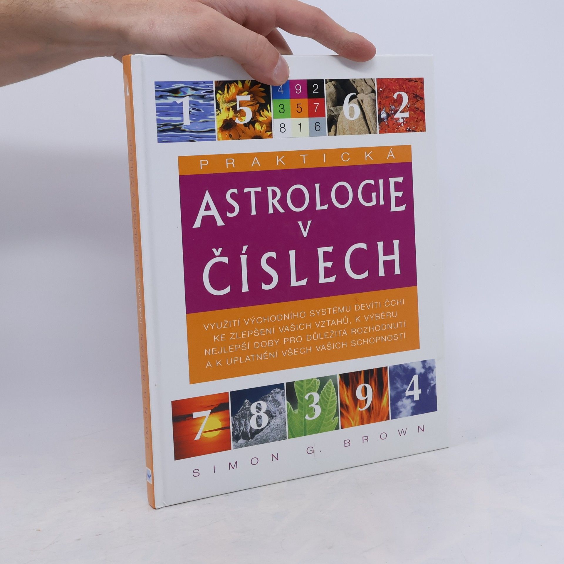 Simon G. Brown Praktická astrologie v číslech
