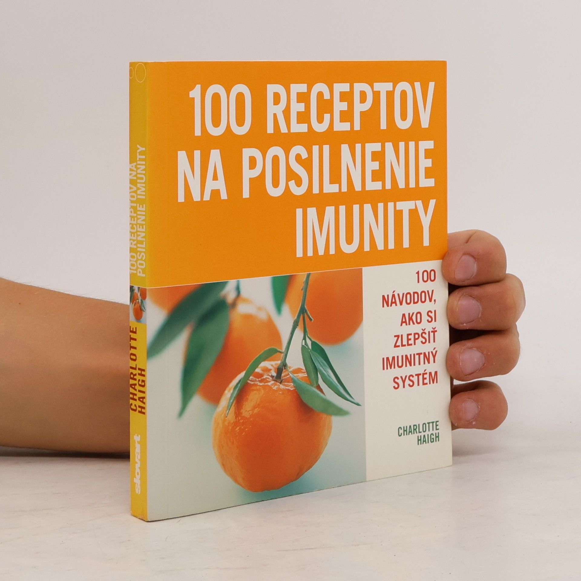 Charlotte Haigh 100 receptov na posilnenie imunity