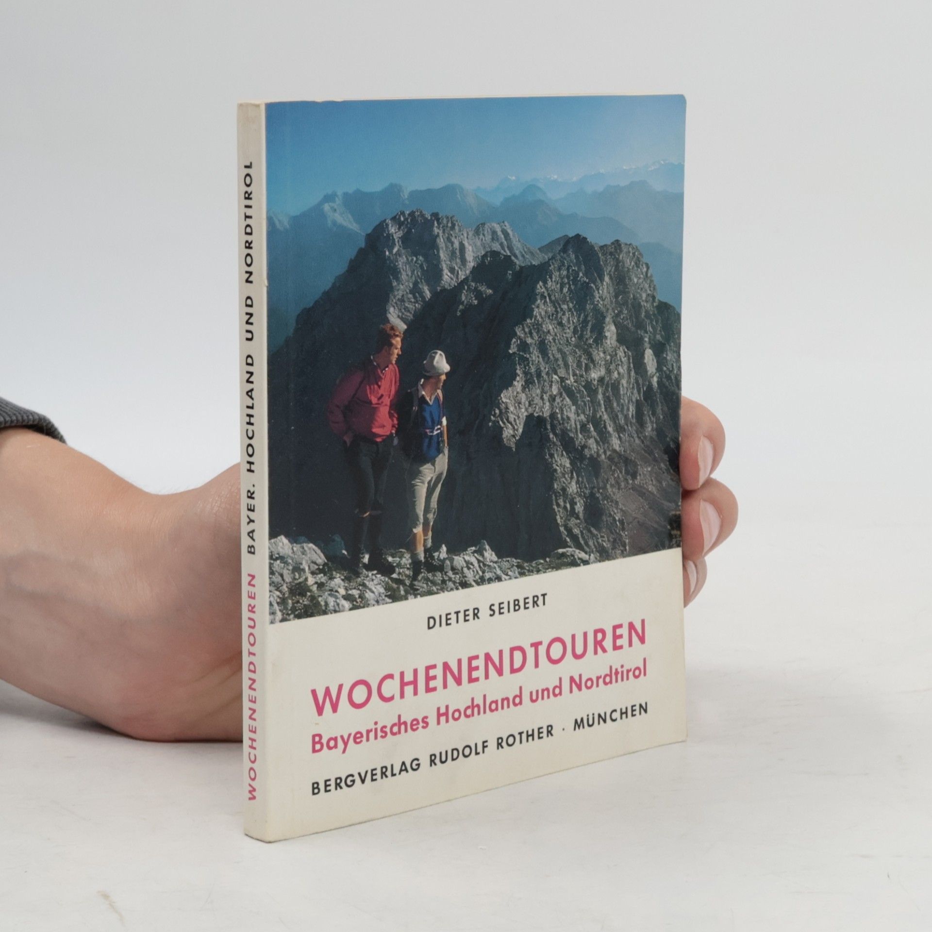 Hans-Dieter Seibert Wochenendtouren im bayerischen Hochland und Nordtirol