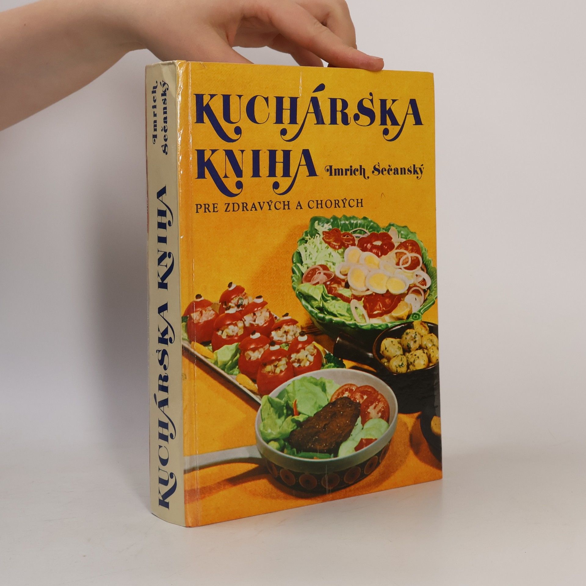 Imrich Sečanský Kuchárska kniha pre zdravých a chorých