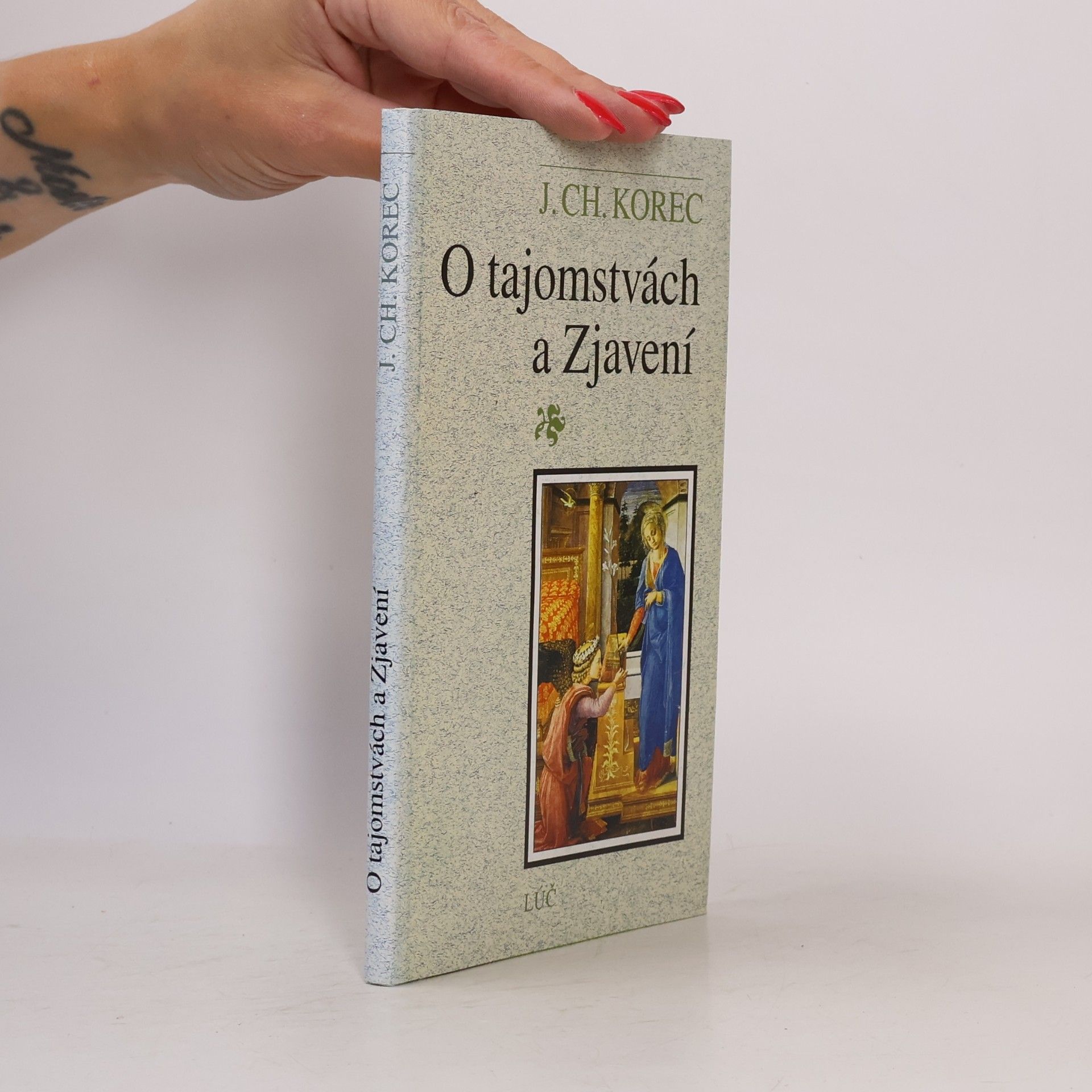 Ján Chryzostom Korec O tajomstvách a Zjavení