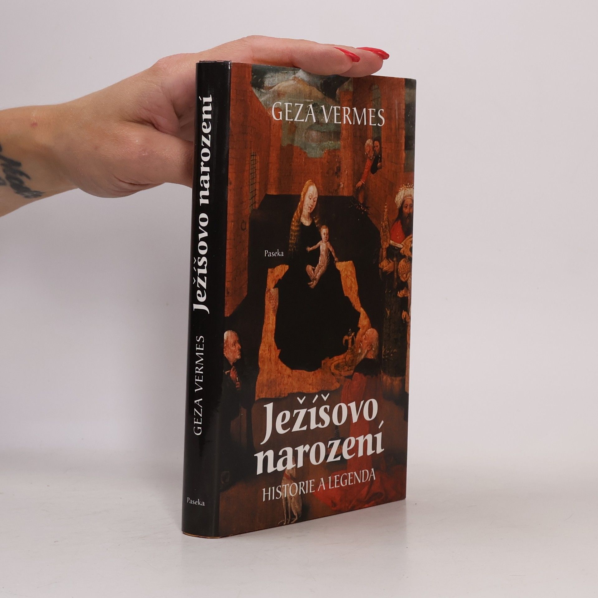 Geza Vermes Ježíšovo narození. Historie a legenda
