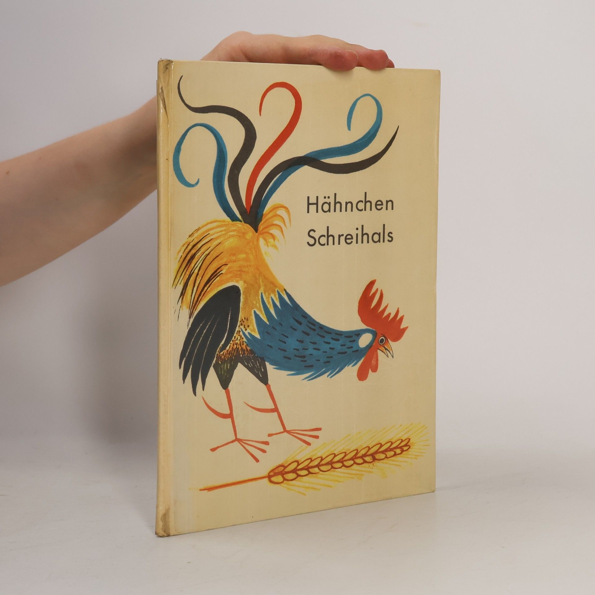 Erich Gürtzig Hähnchen Schreihals