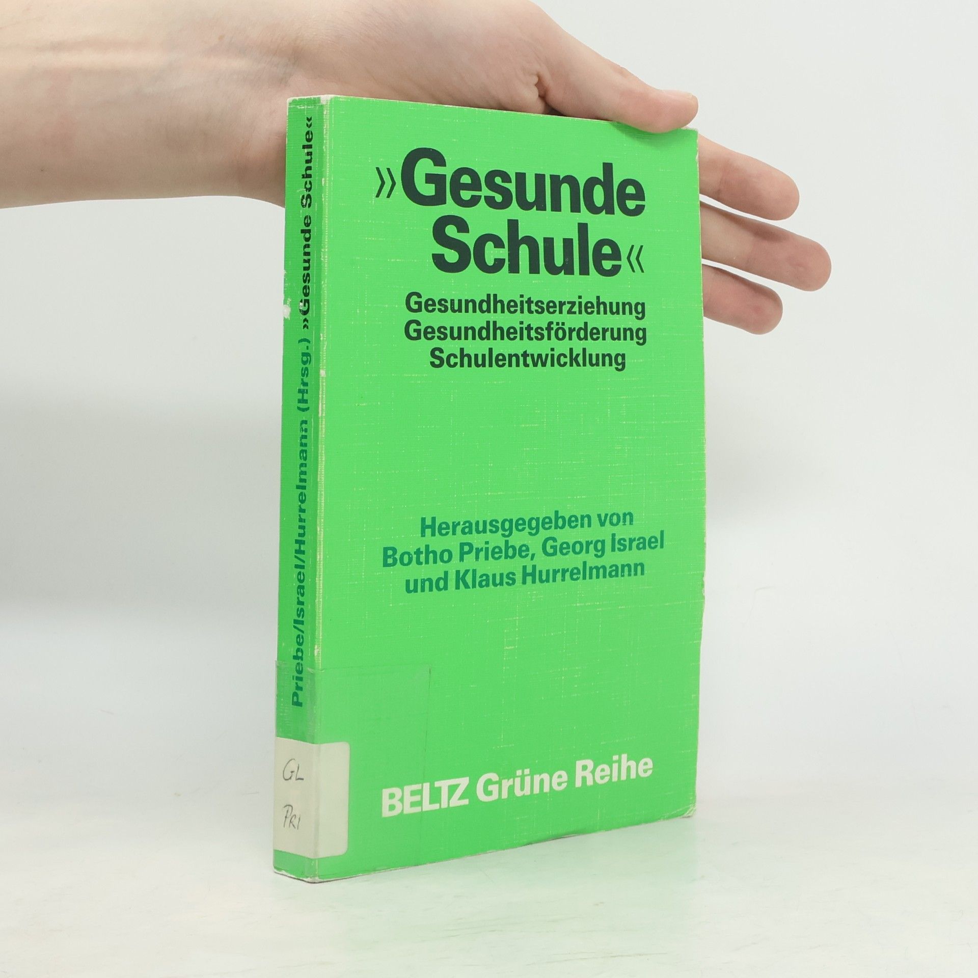Georg Israel Grüne Reihe: Gesunde Schule