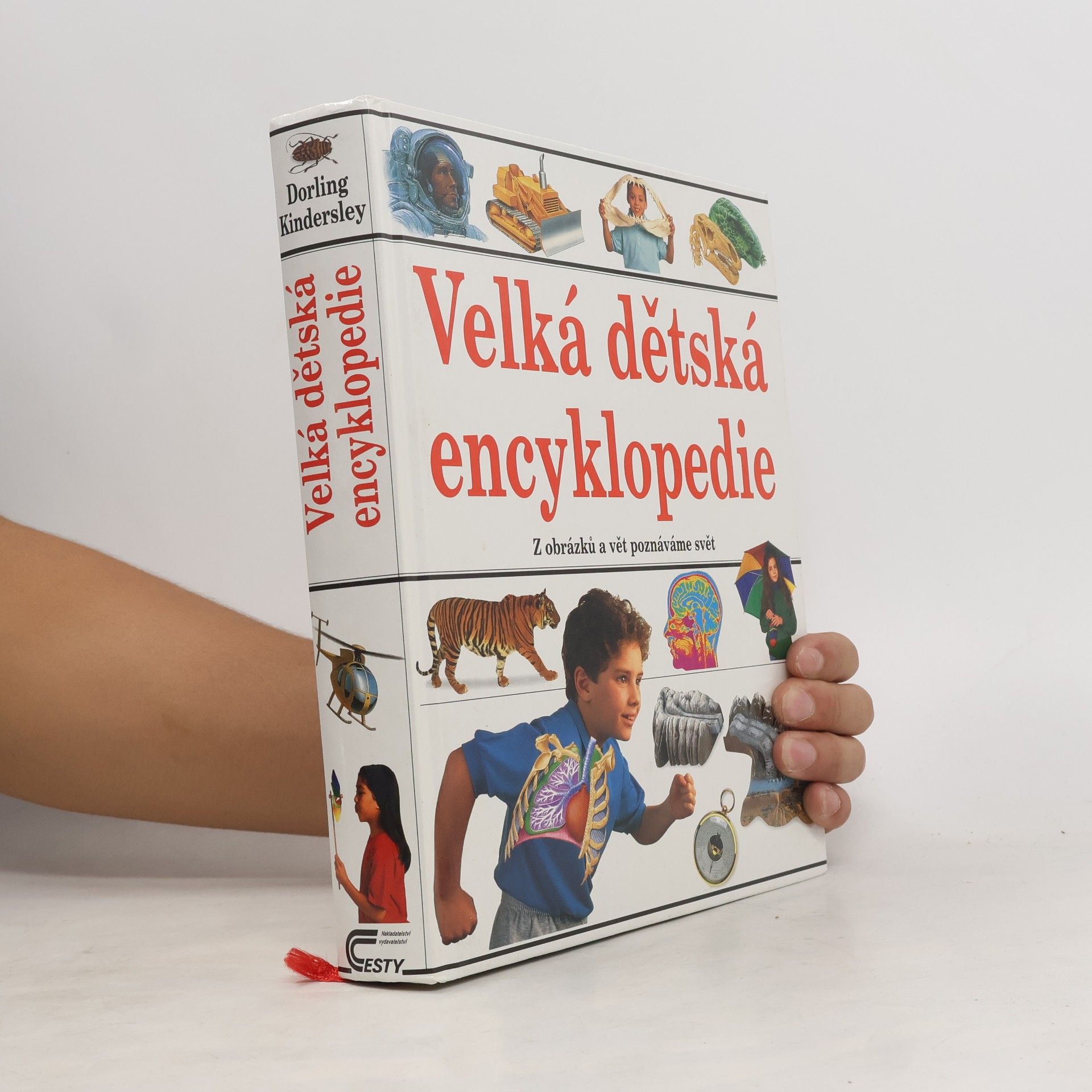 Auteurscollectief Velká dětská encyklopedie : [z obrázků a vět poznáváme svět]