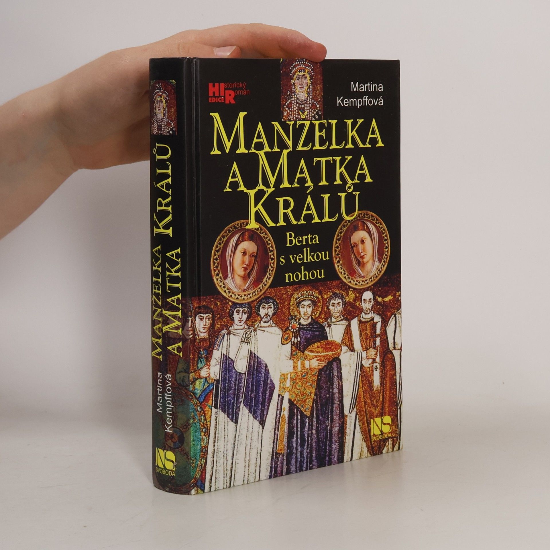 Martina Kempff Manželka a matka králů - Berta s velkou nohou