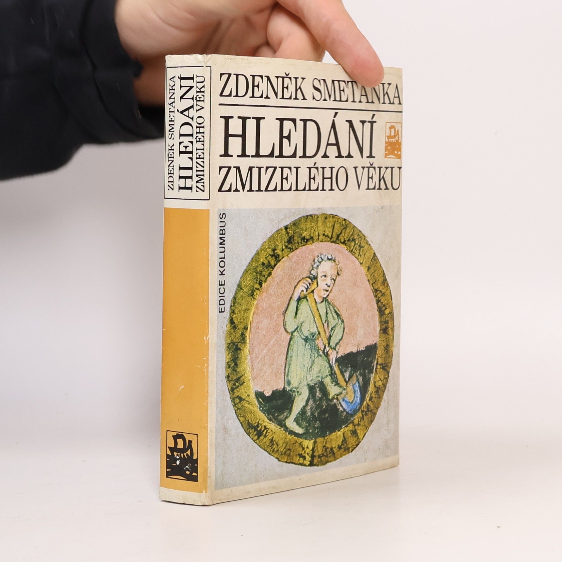 Zdeněk Smetánka Hledání zmizelého věku