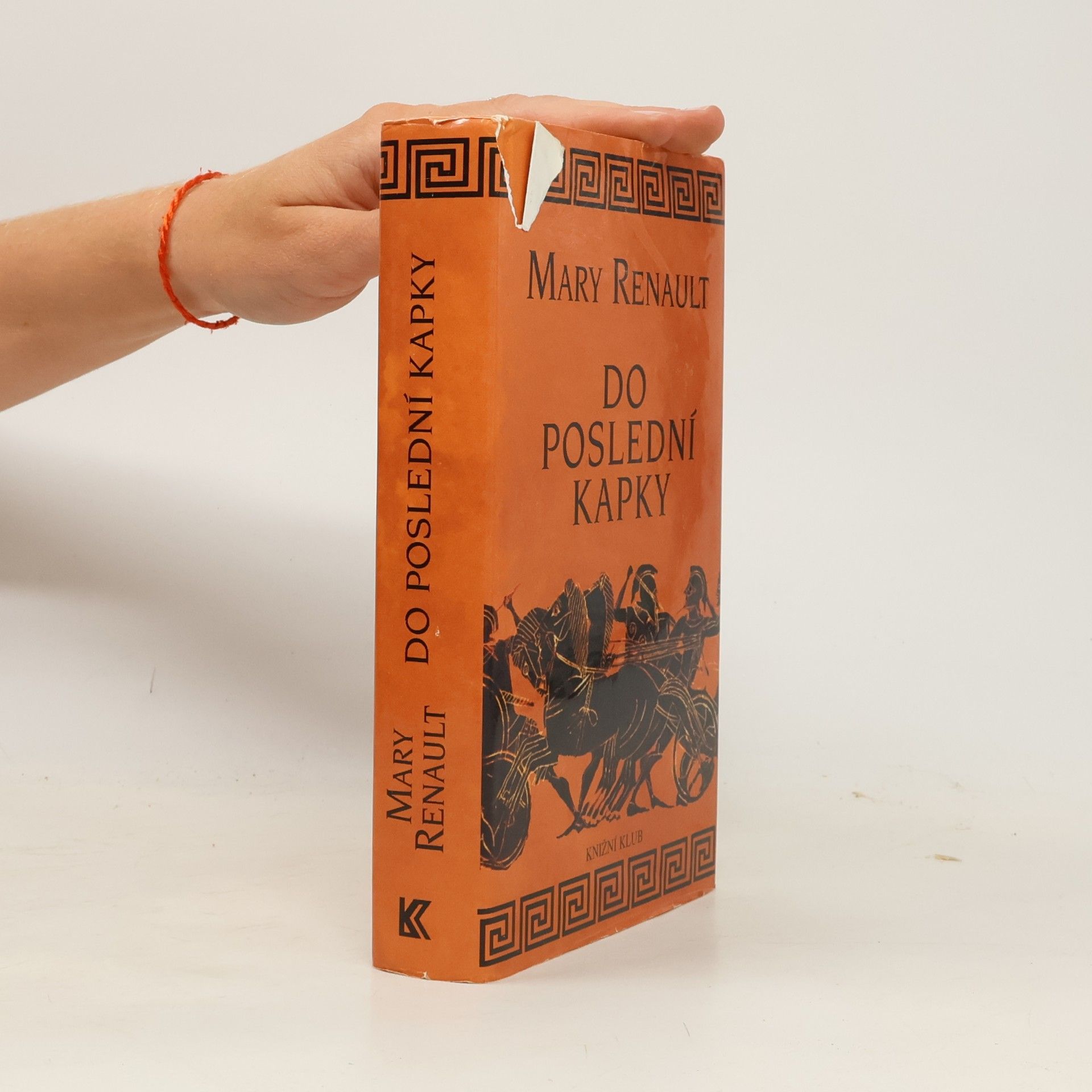 Mary Renault Do poslední kapky