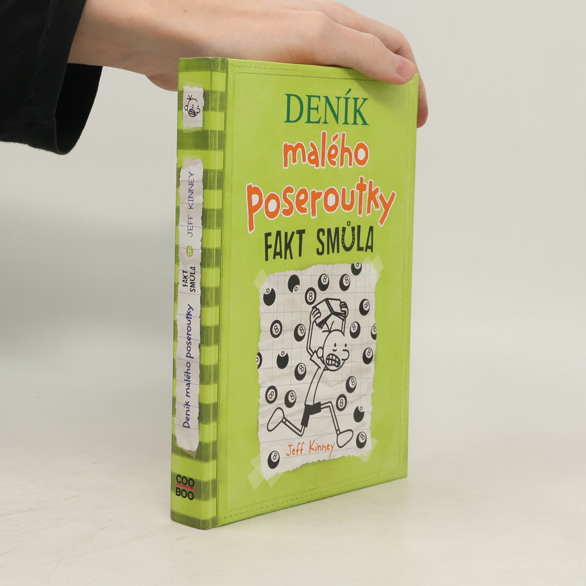 Jeff Kinney Deník malého poseroutky 8. Fakt smůla