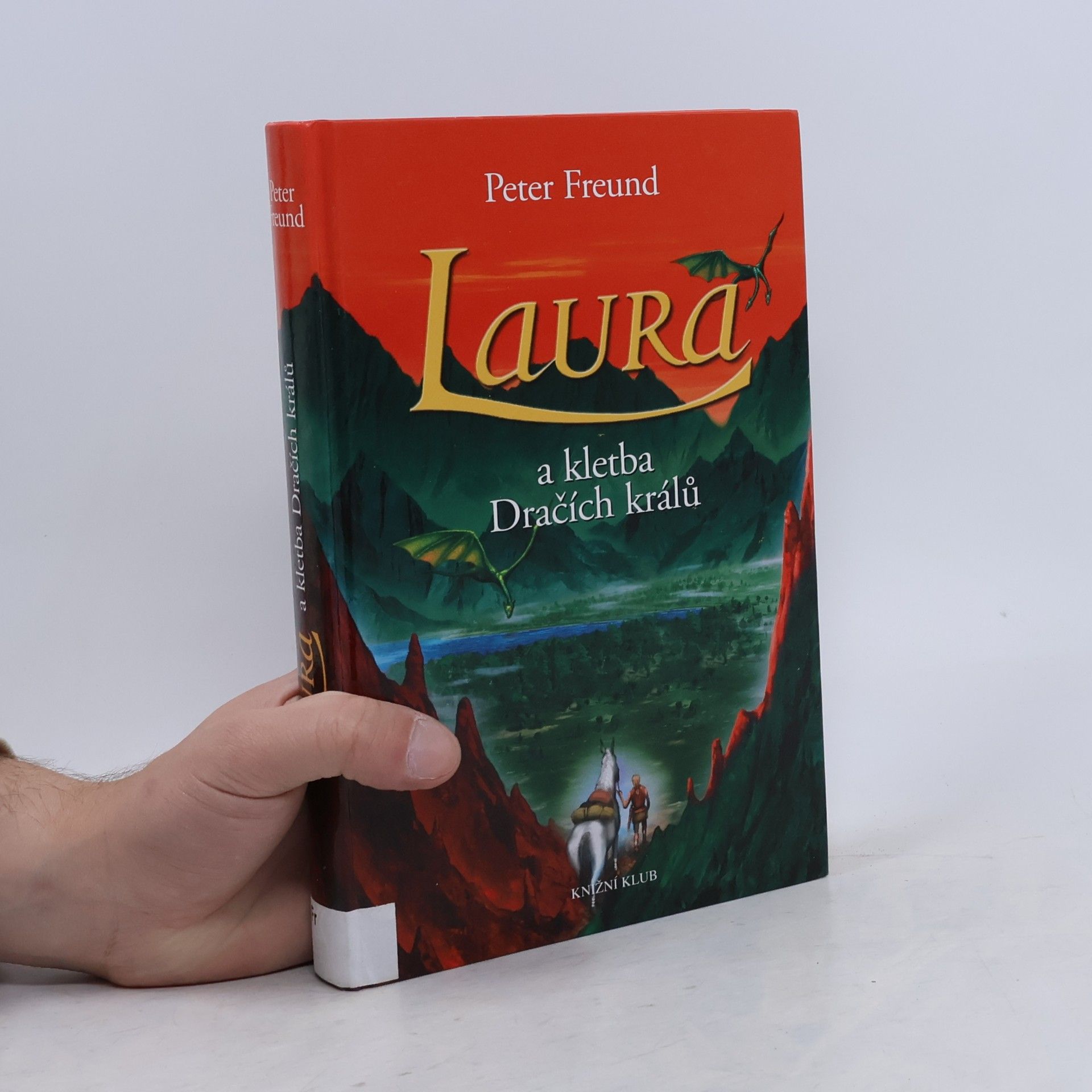 Peter Freund Laura a kletba Dračích králů