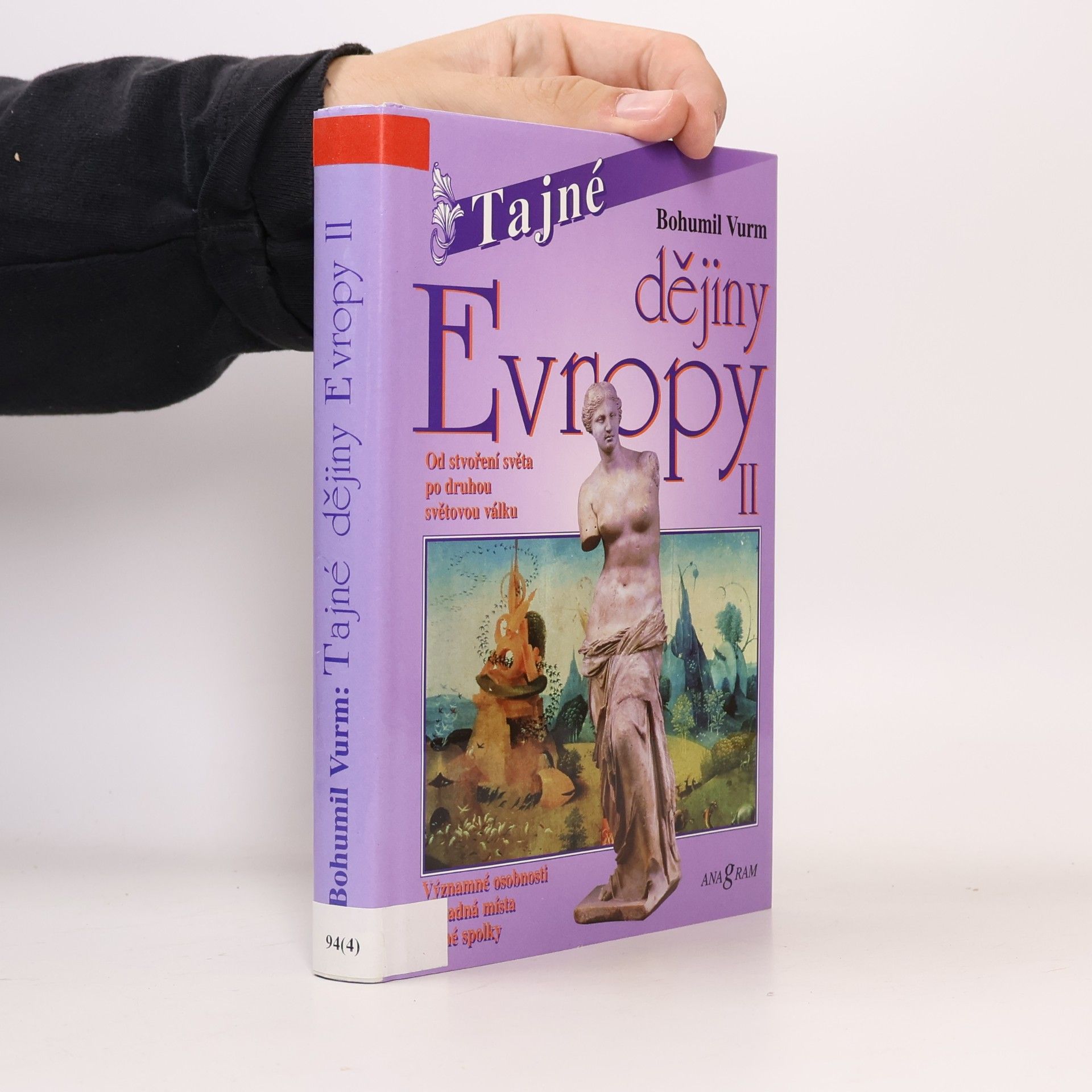 Bohumil Vurm Tajné dějiny Evropy. II