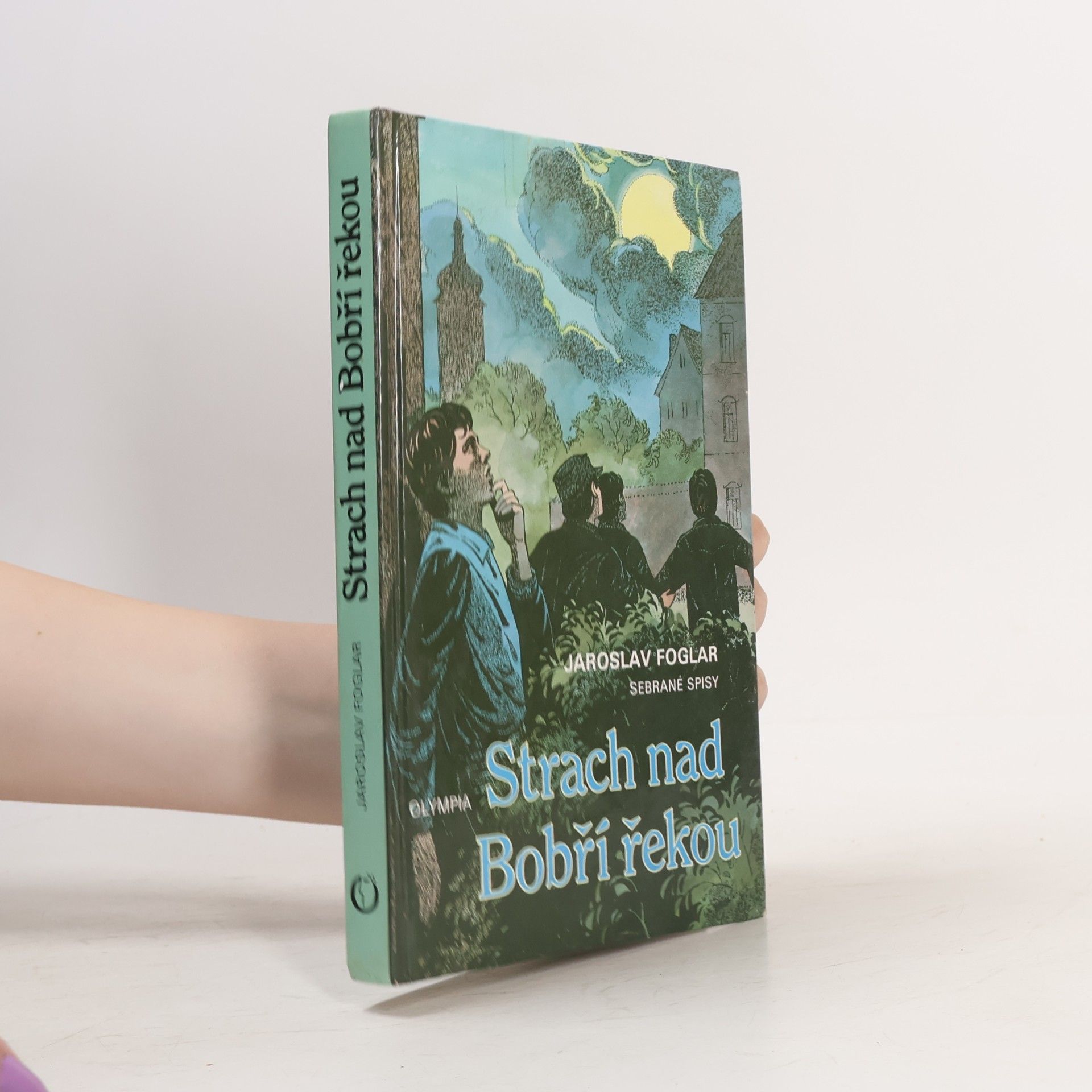 Jaroslav Foglar Strach nad Bobří řekou