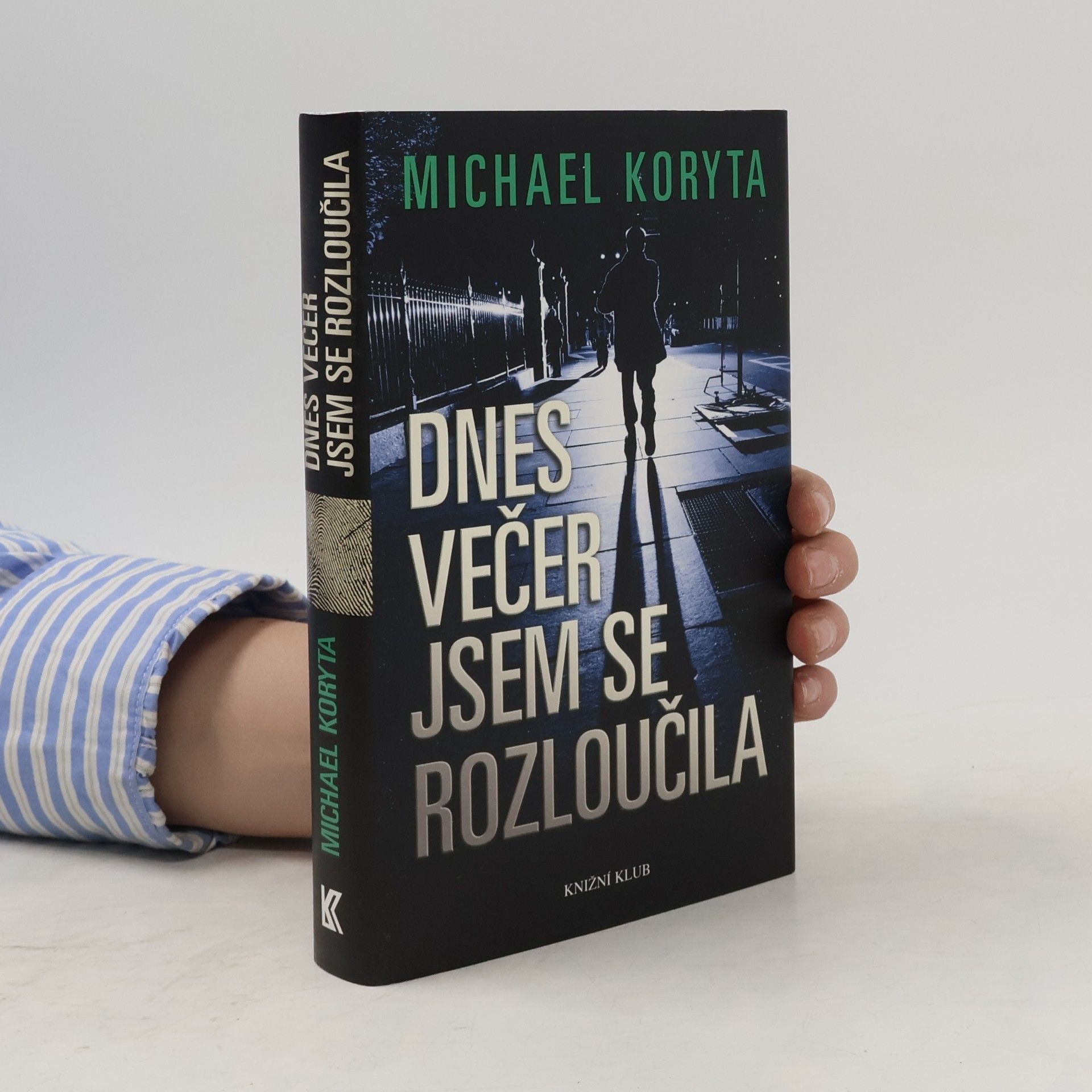Michael Koryta Dnes večer jsem se rozloučila