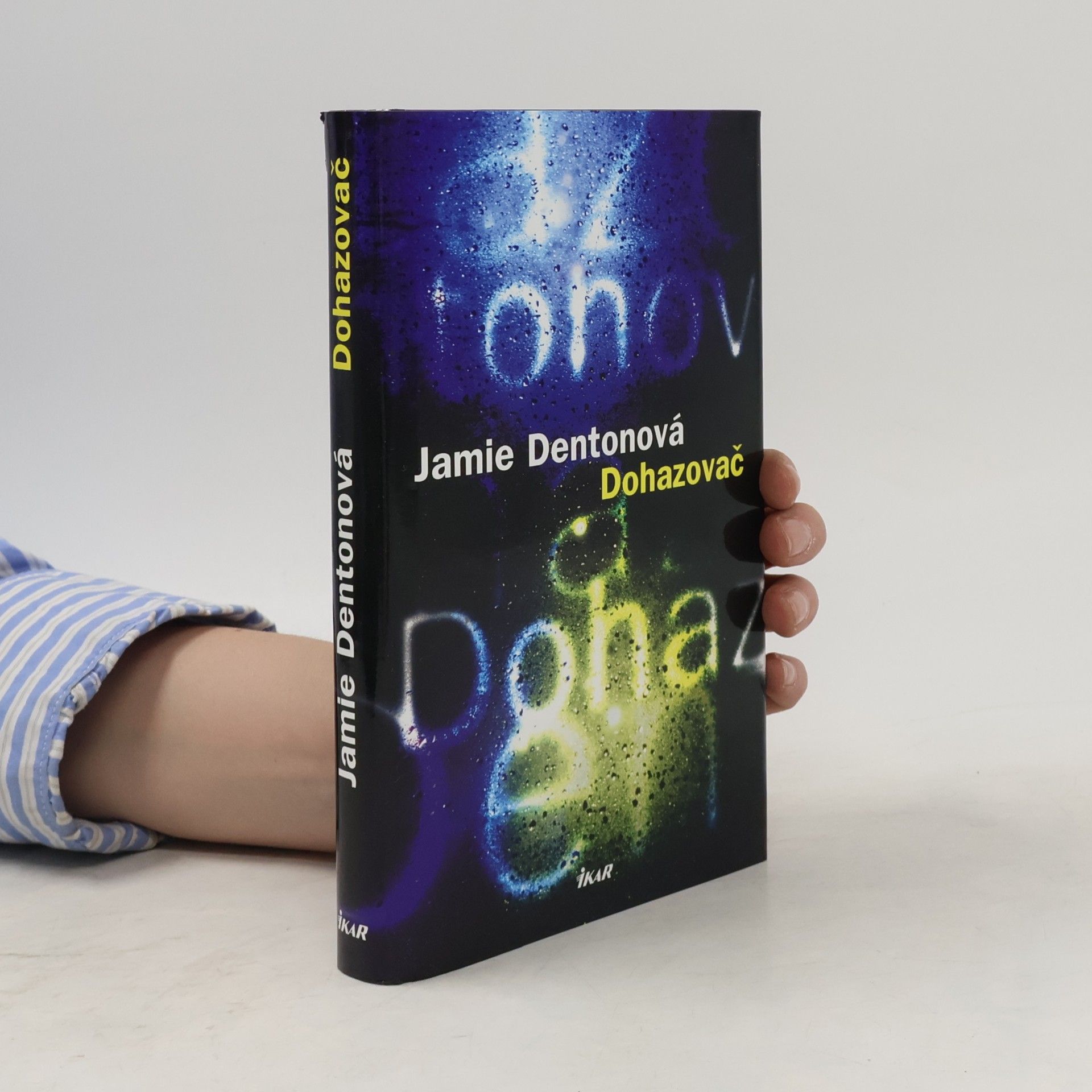Jame Dentonová Dohazovač