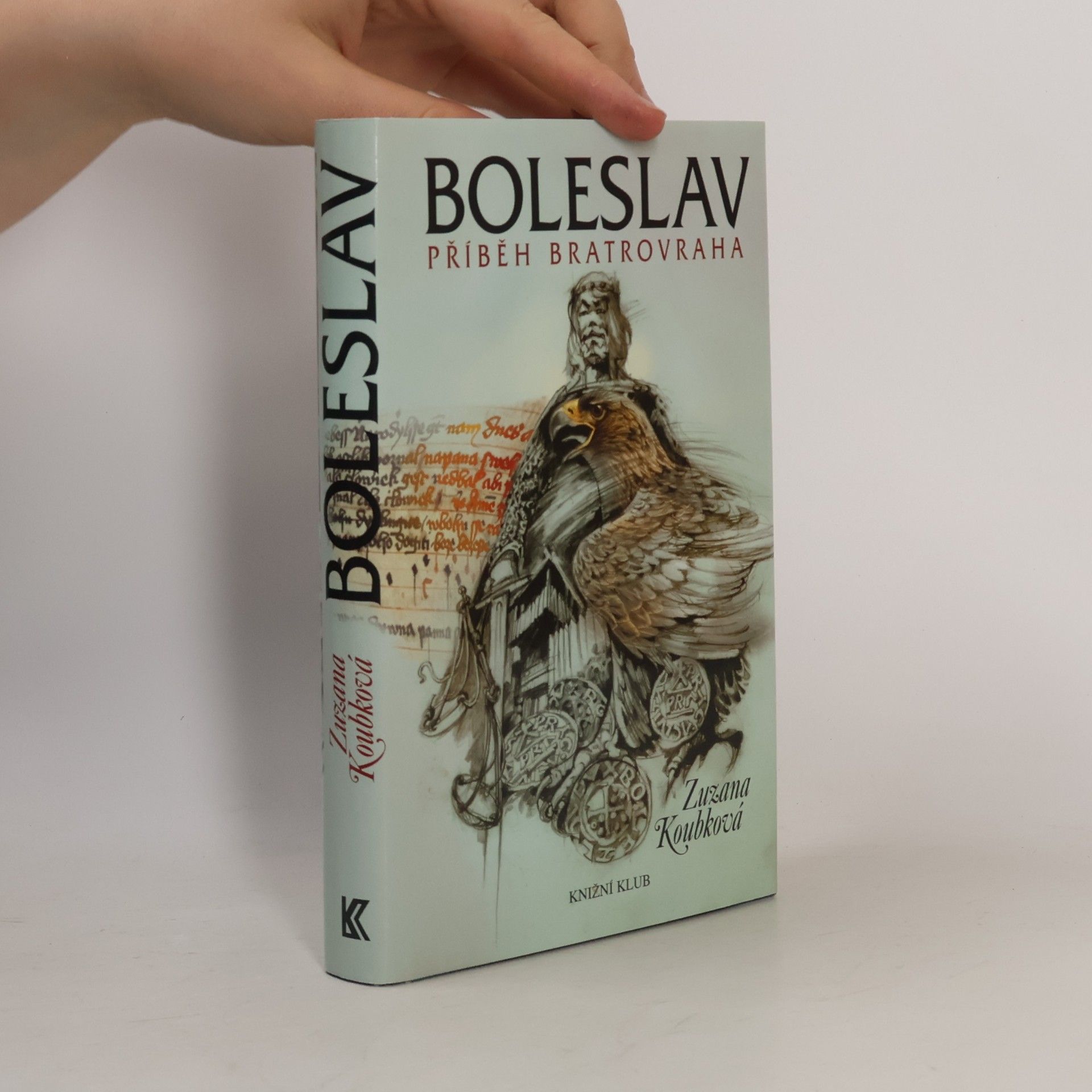 Zuzana Koubková Boleslav. Příběh bratrovraha.