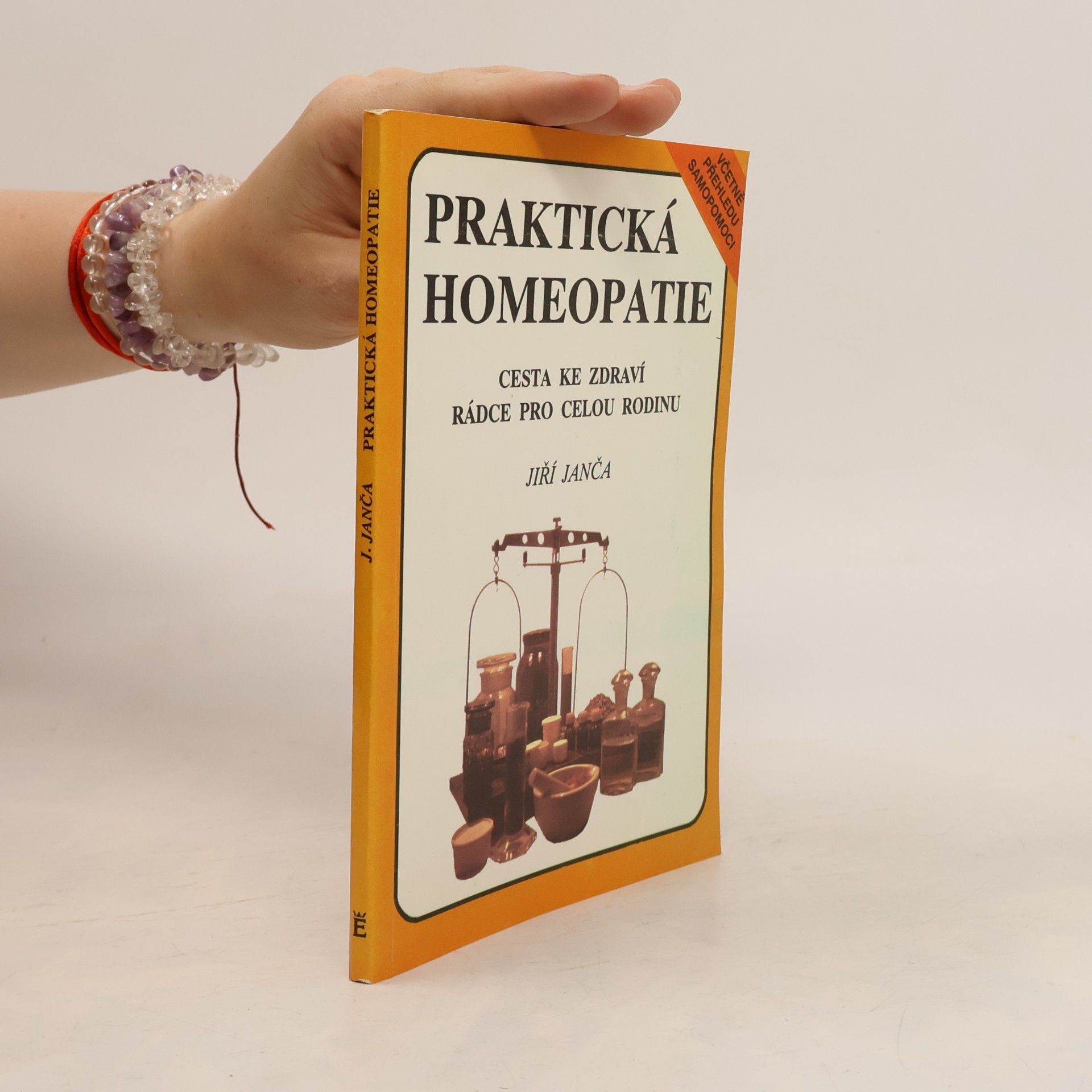 Jiří Janča Praktická homeopatie - cesta ke zdraví, rádce pro celou rodinu