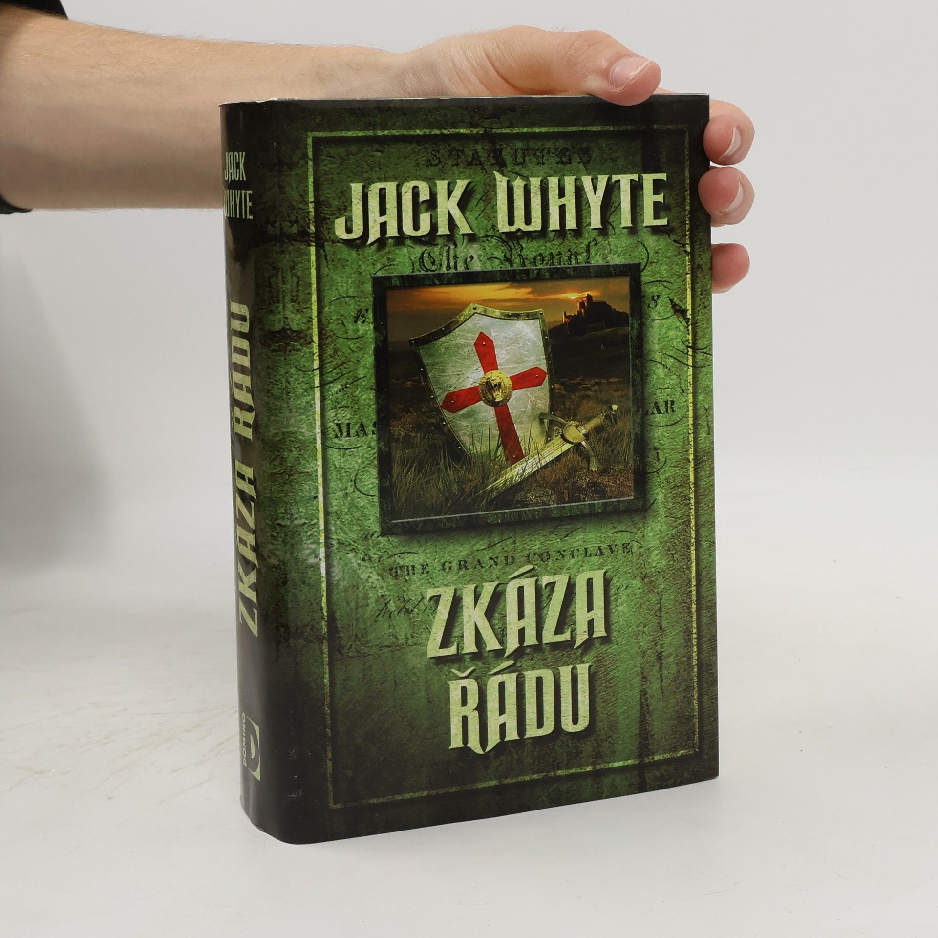Jack Whyte Zkáza řádu