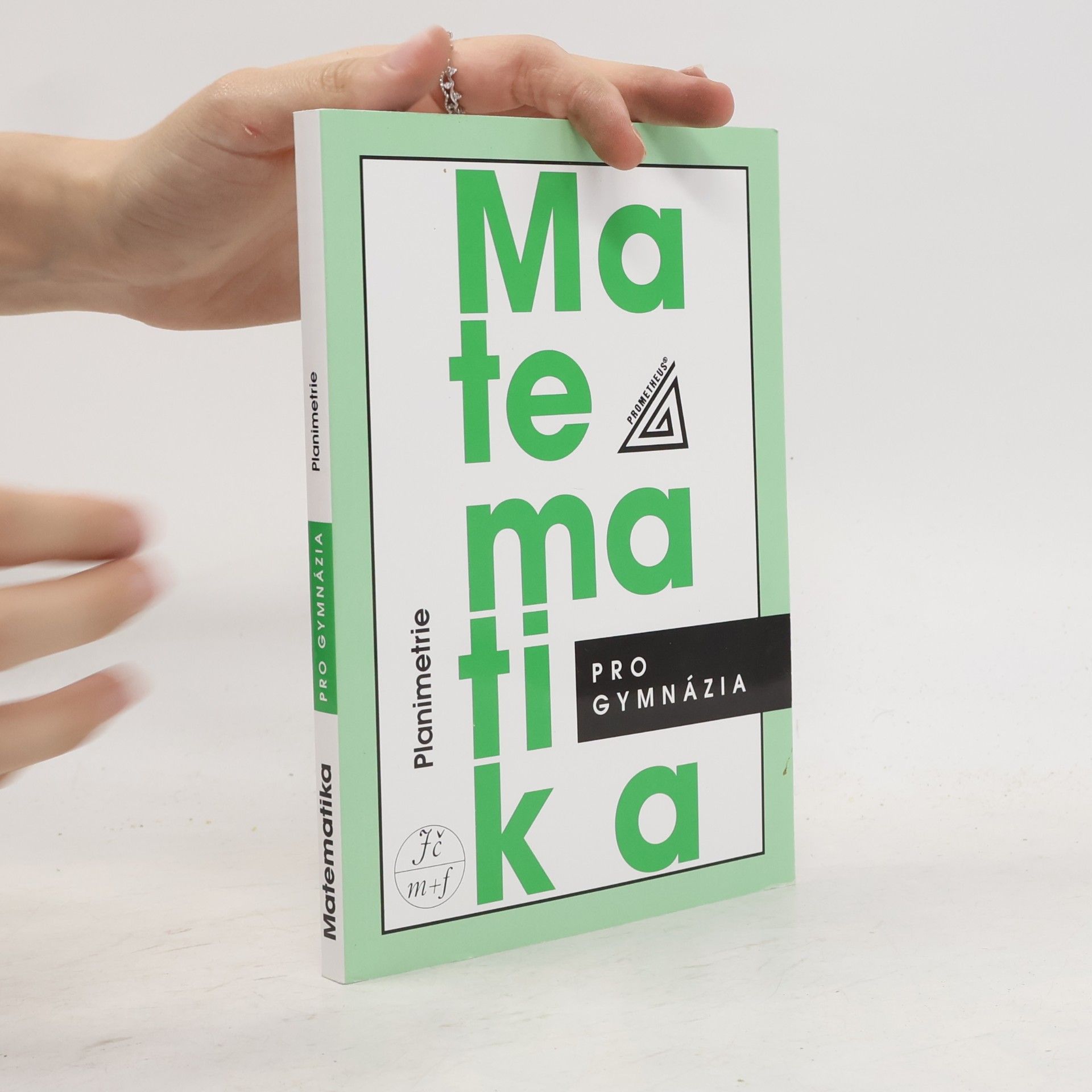 Eva Pomykalová Matematika pro gymnázia: planimetrie