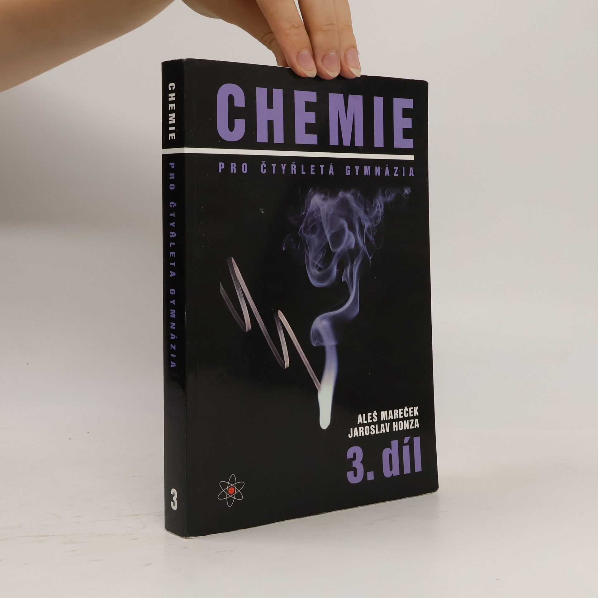 Aleš Mareček Chemie pro čtyřletá gymnázia. 3. díl