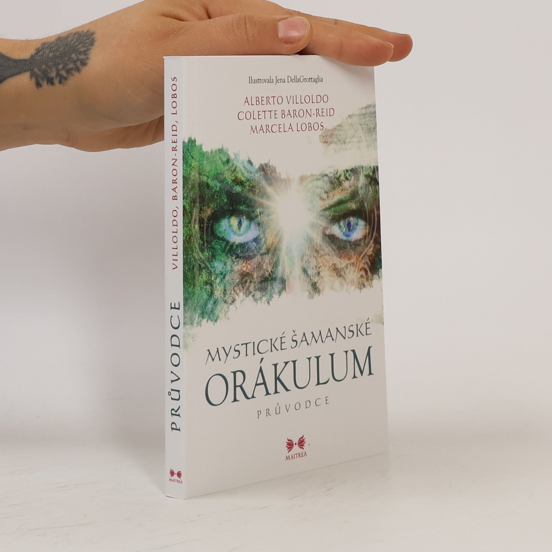 Colette Baron-Reid Mystické šamanské orákulum