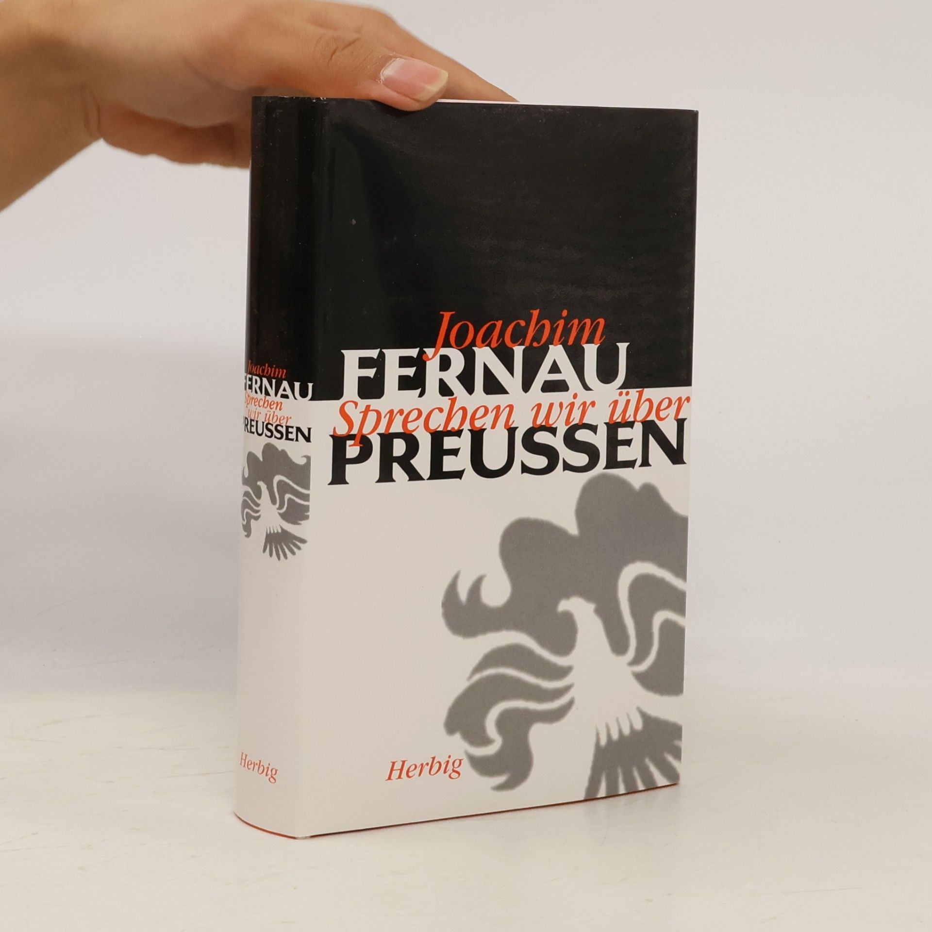 Joachim Fernau Sprechen wir über Preussen