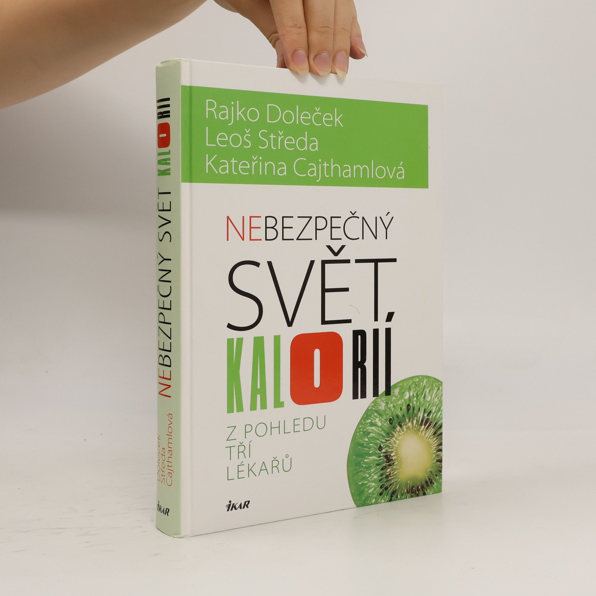 Rajko Doleček Nebezpečný svět kalorií