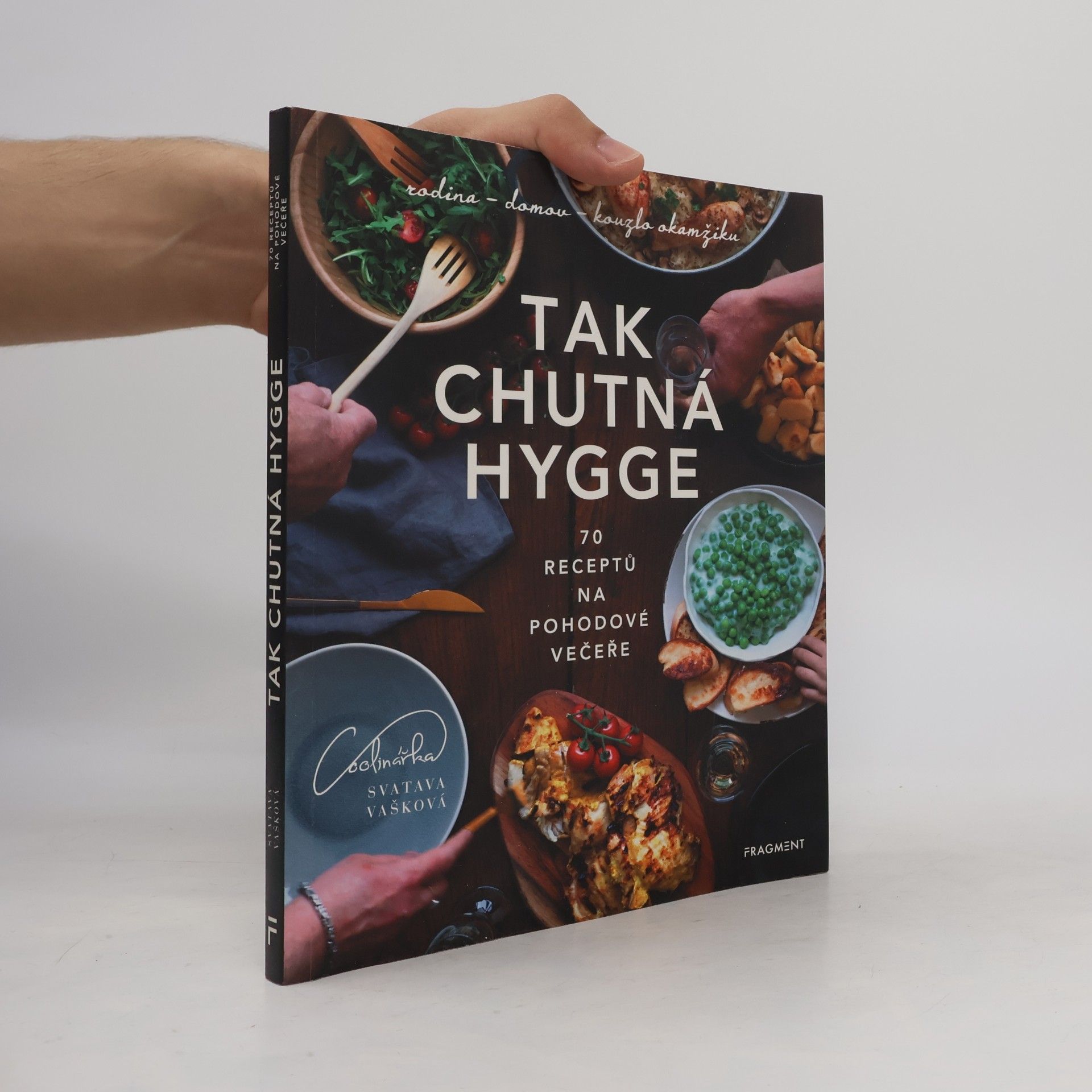 Svatava Vašková Tak chutná hygge : 70 receptů na pohodové večeře