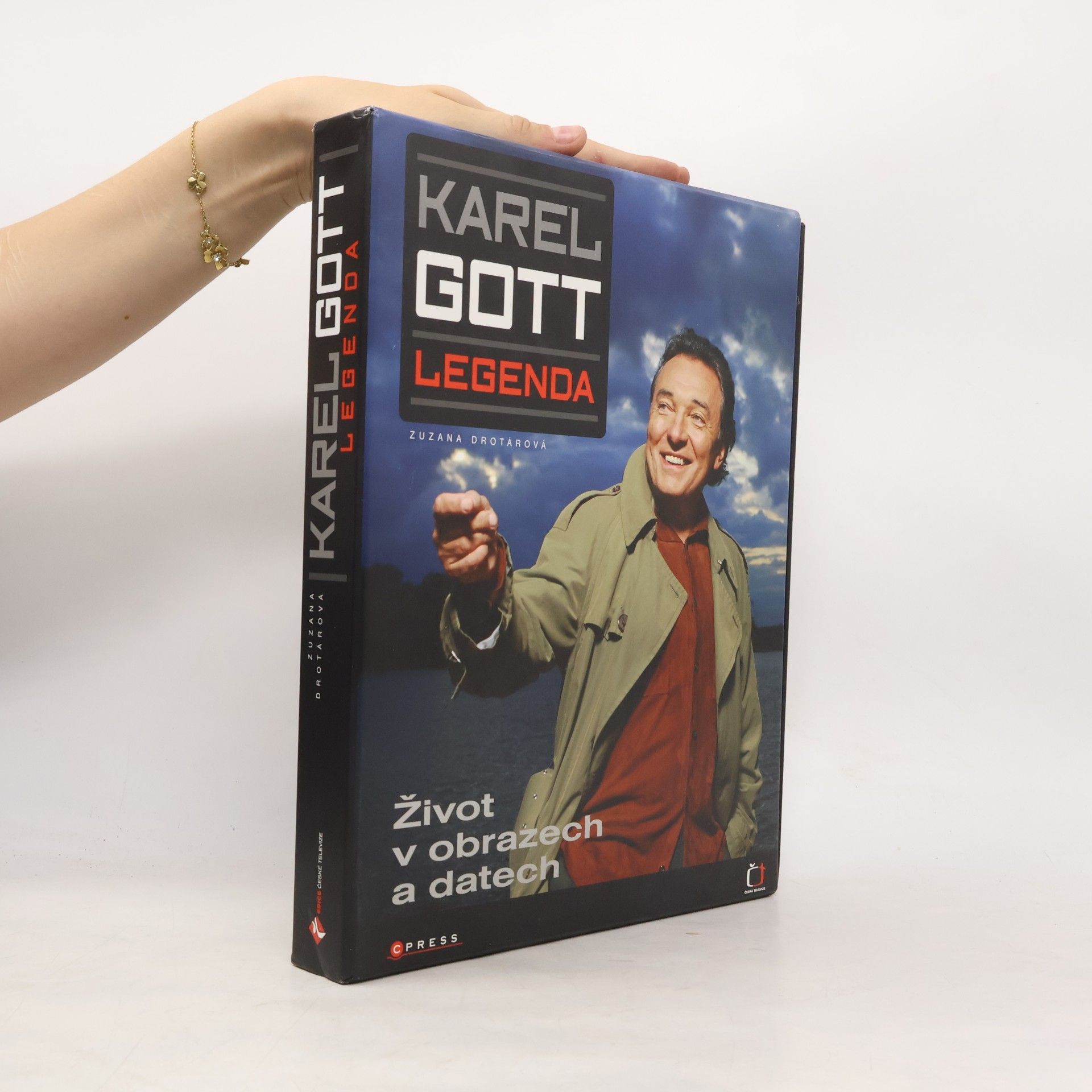 Zuzana Drotárová Karel Gott - legenda : život v obrazech a datech