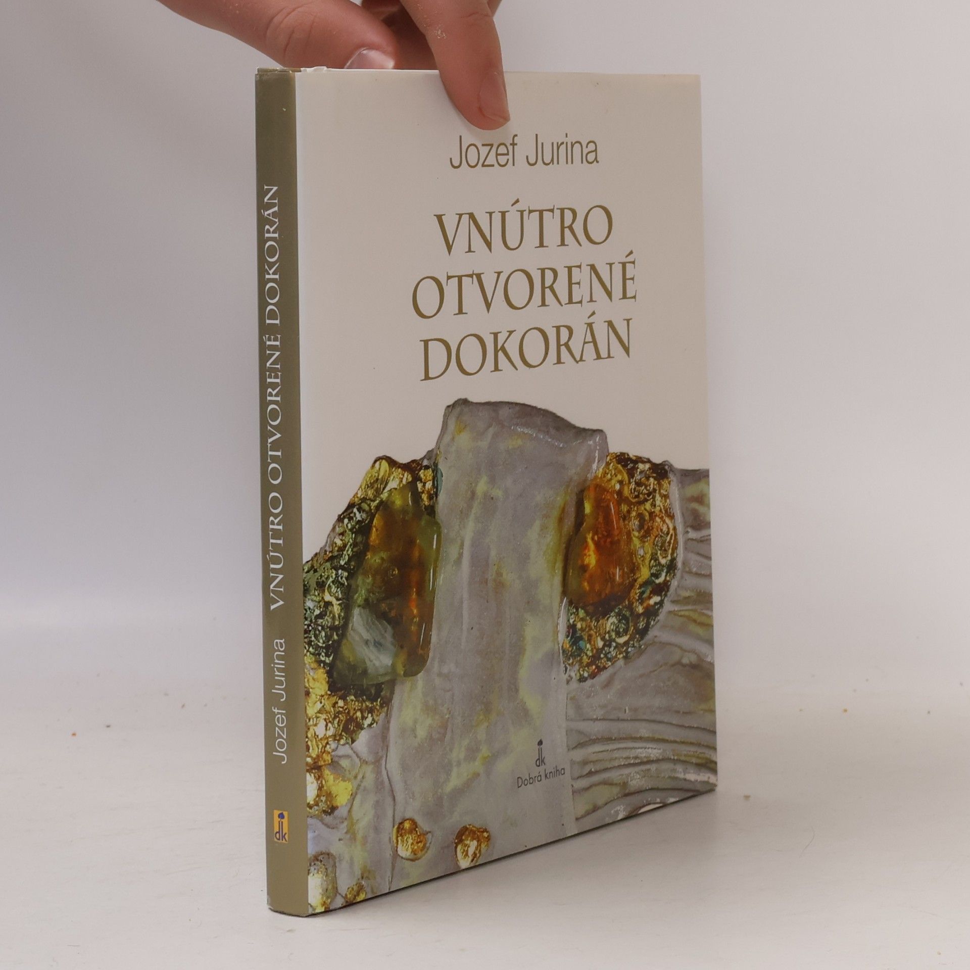 Jozef Jurina Vnútro otvorené dokorán