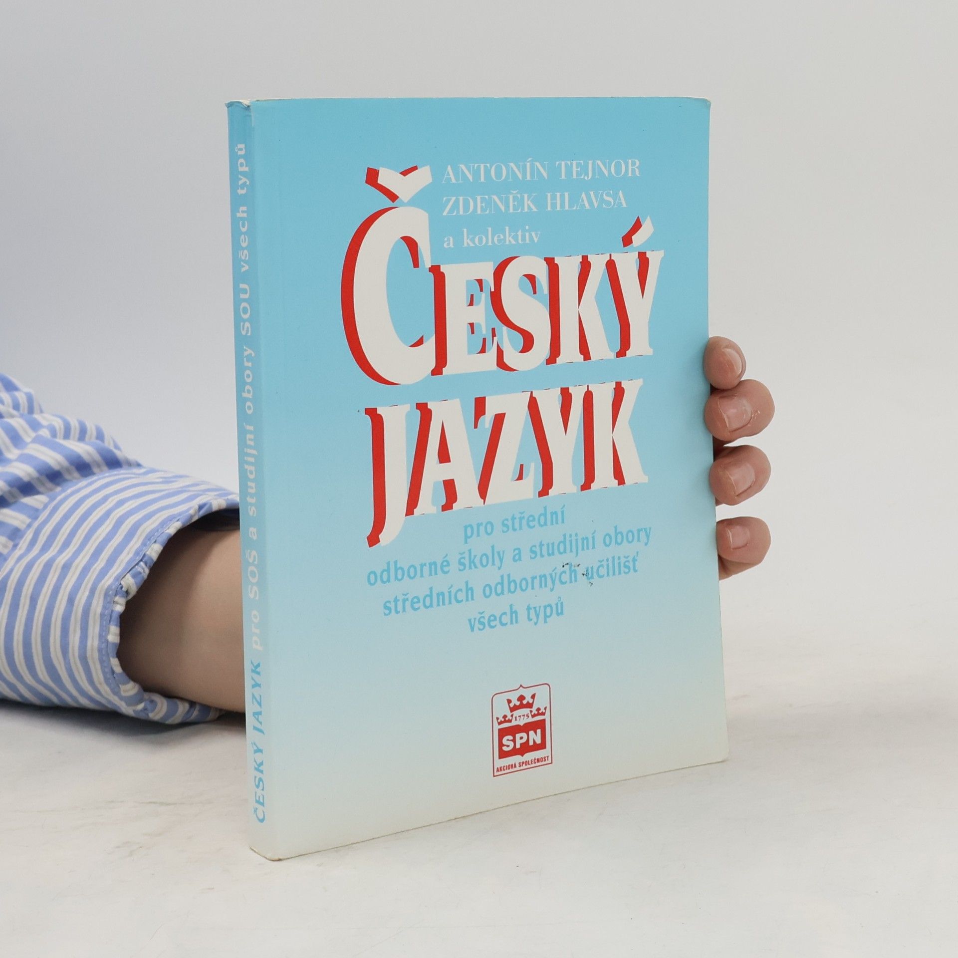 Zdeněk Hlavsa Český jazyk pro střední odborné školy a studijní obory středních odborných učilišť všech typů