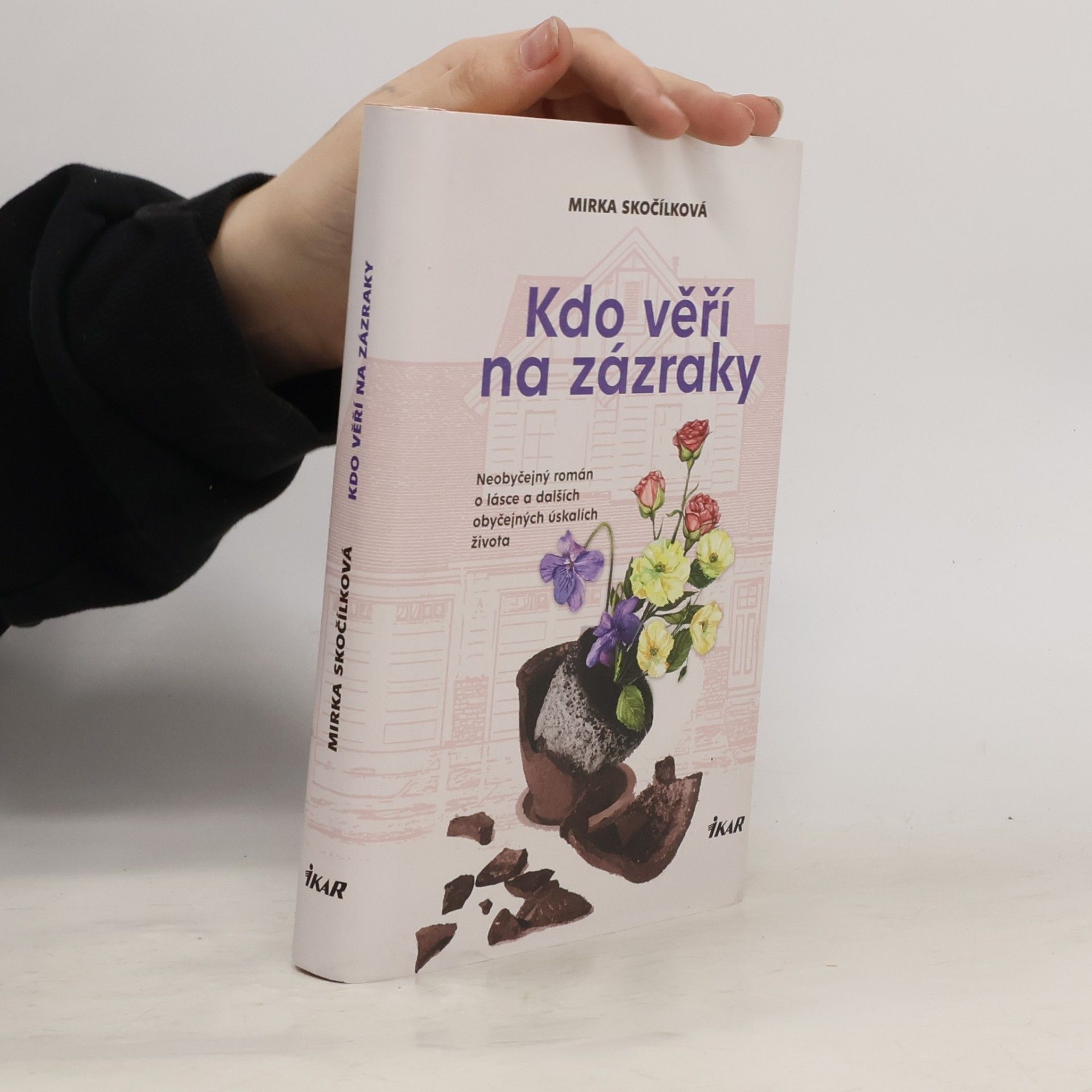 Mirka Skočílková Kdo věří na zázraky