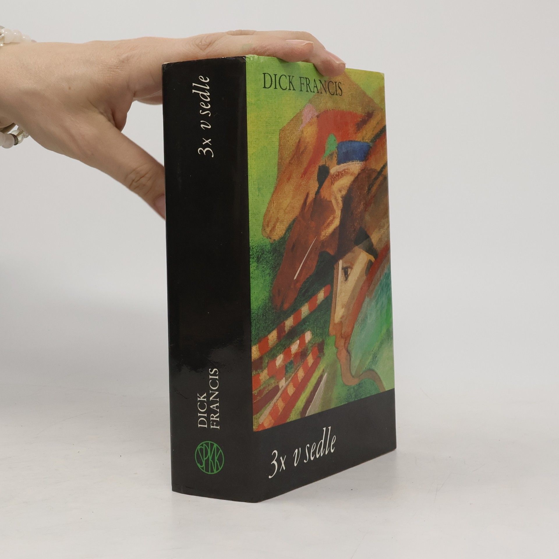 Dick Francis 3x v sedle