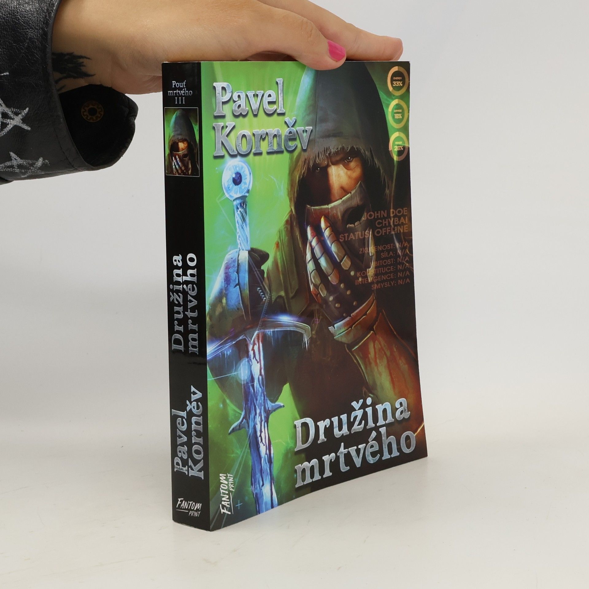 Pavel Nikolajevič Kornev Pouť mrtvého III. Družina mrtvého