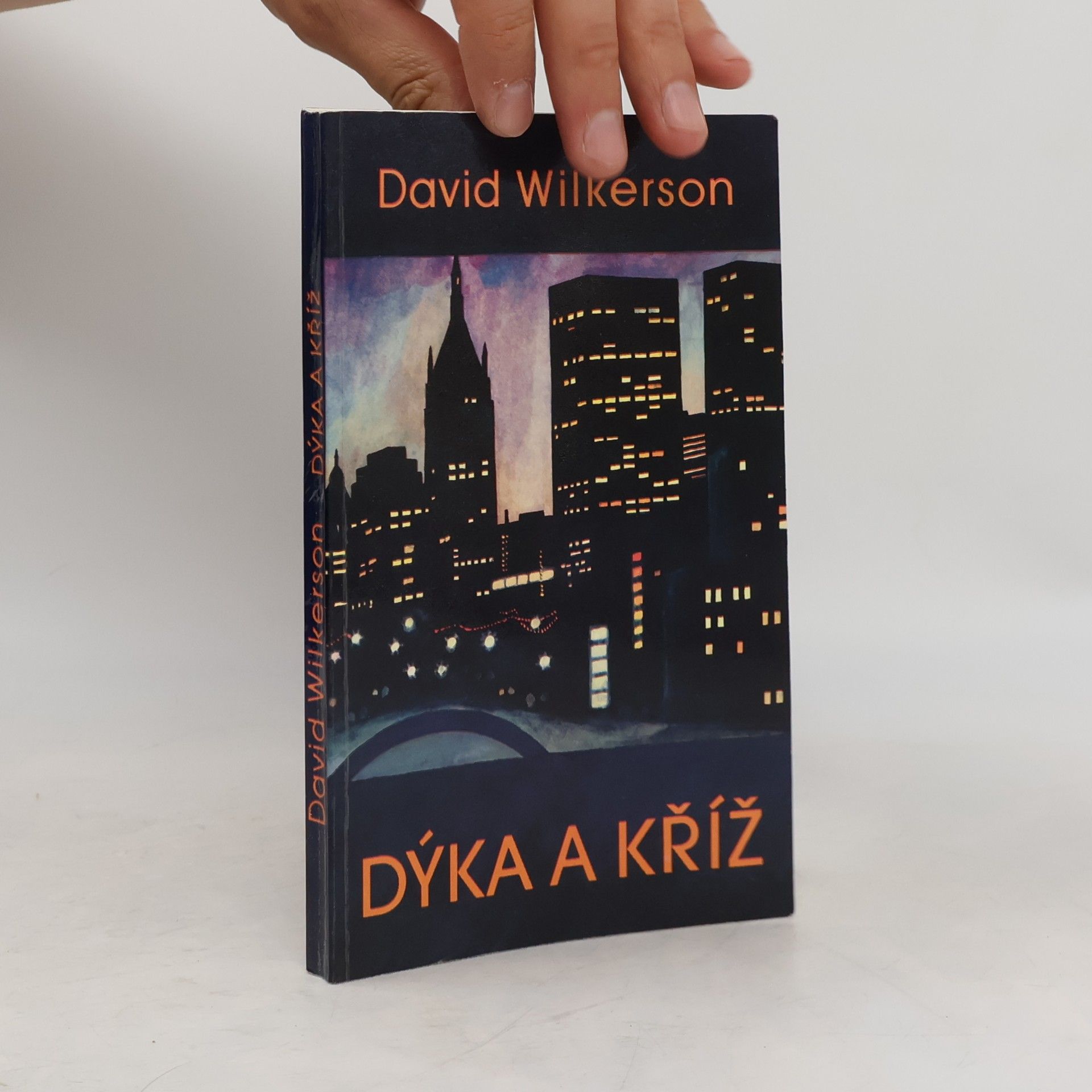 David Wilkerson Dýka a kříž