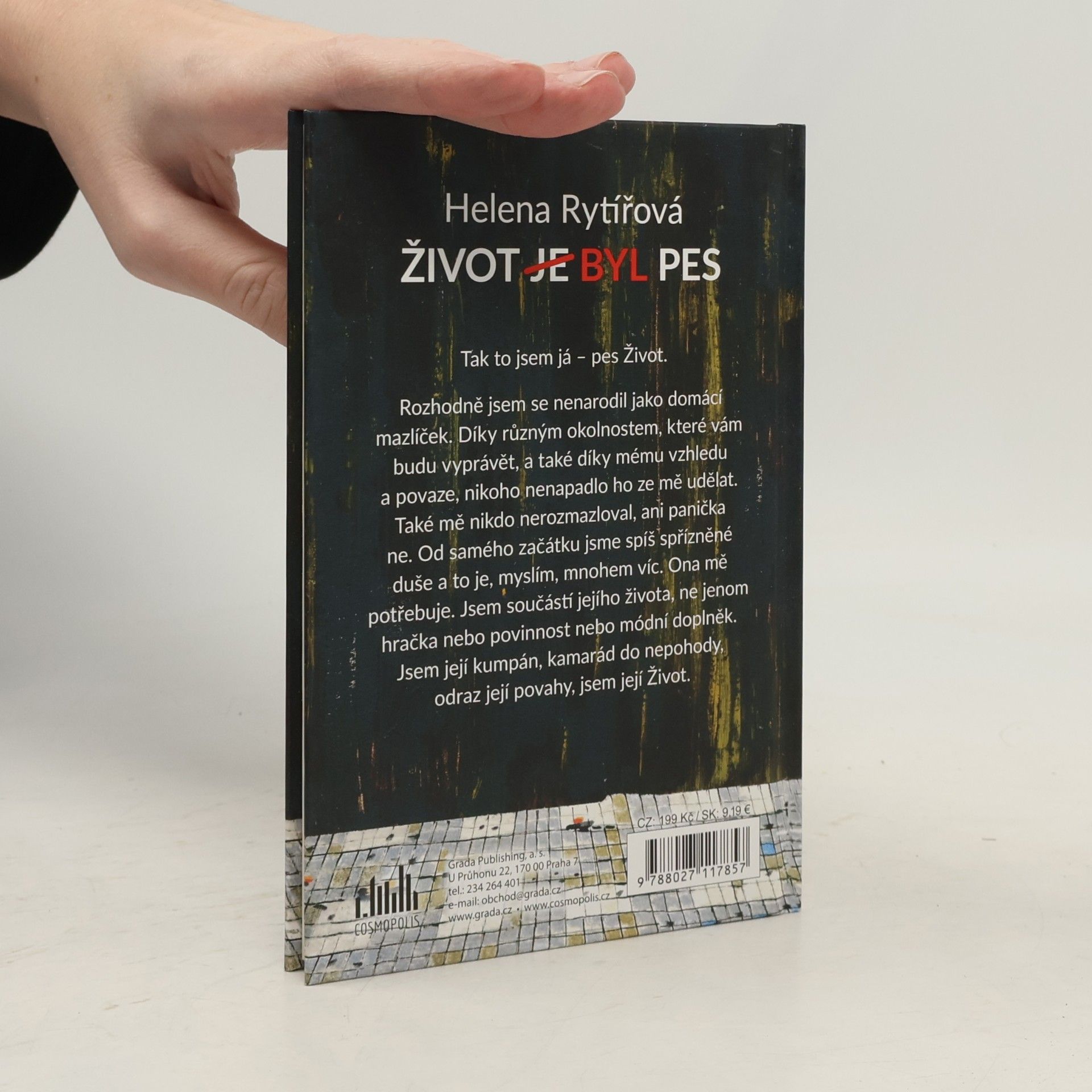 Helena Rytířová Život byl pes