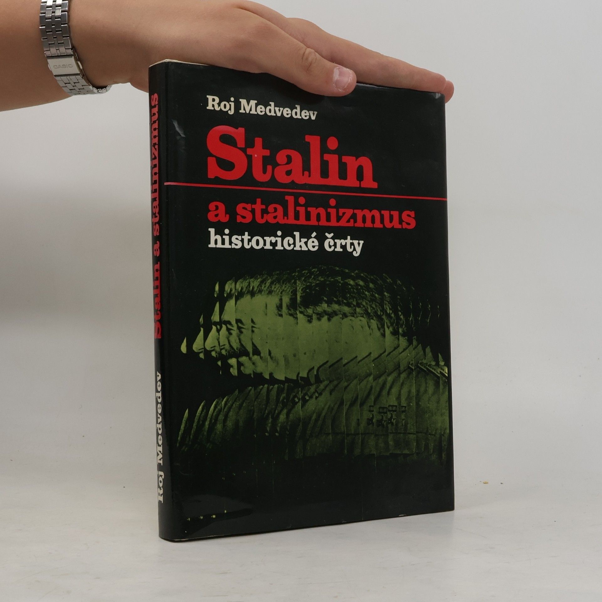 Roj Medvedev Stalin a stalinizmus. Historické črty