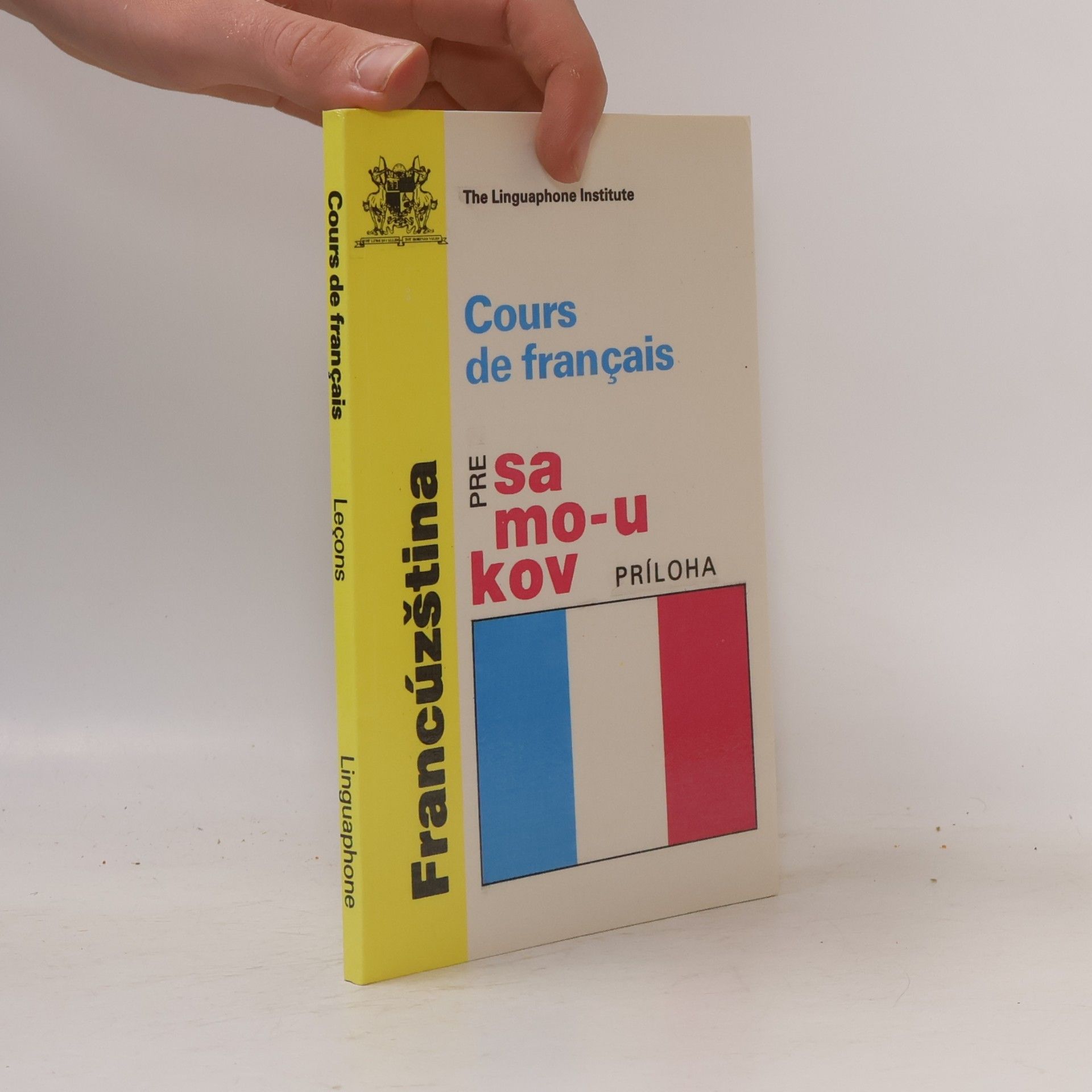 Ivan Kmotrík Cours de français : Francúzština pre samoukov