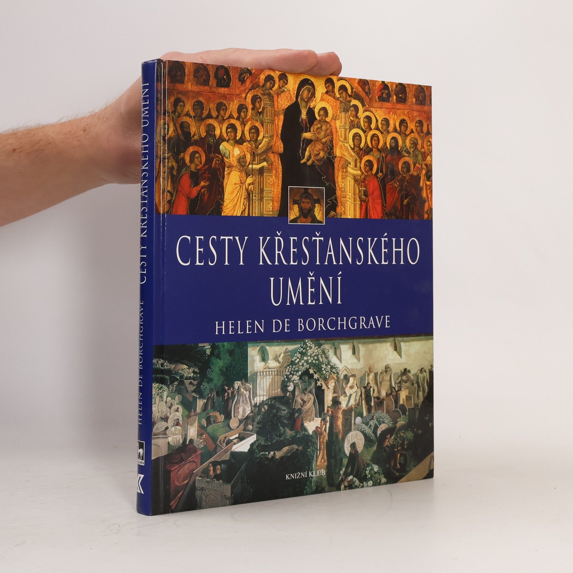 Helen De Borchgrave Cesty křesťanského umění