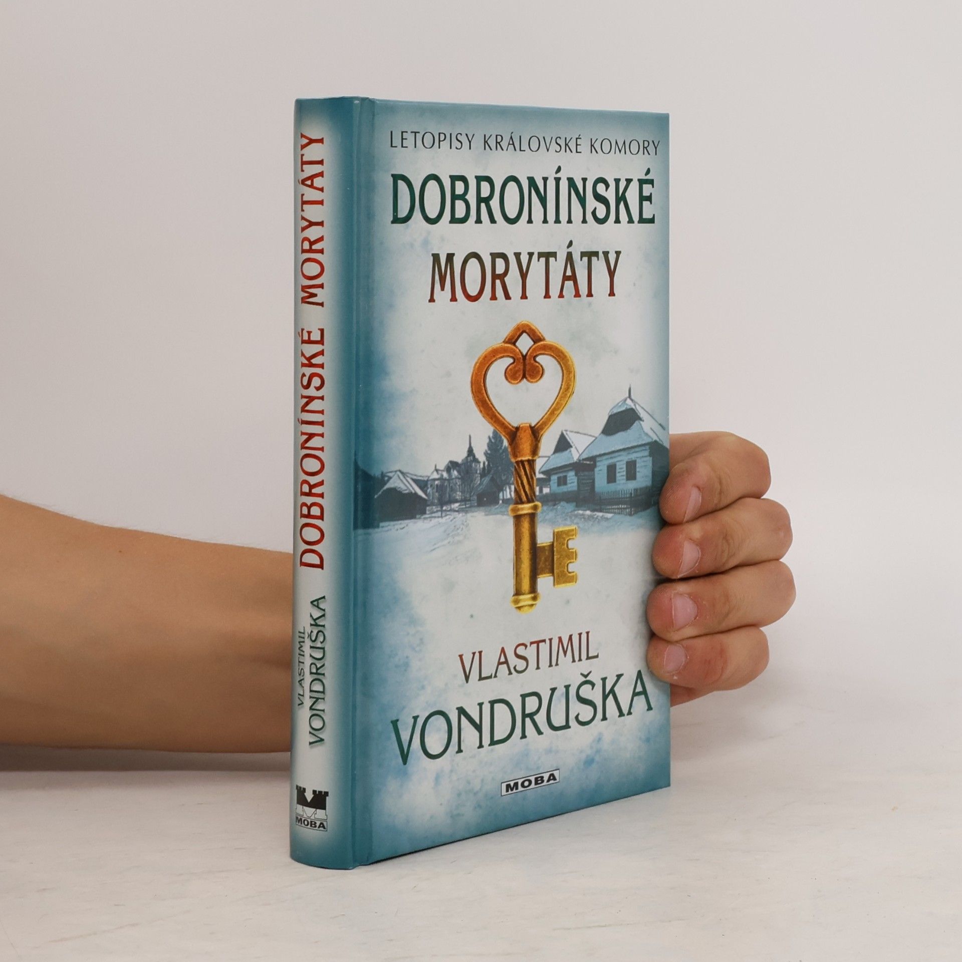Vlastimil Vondruška Dobronínské morytáty